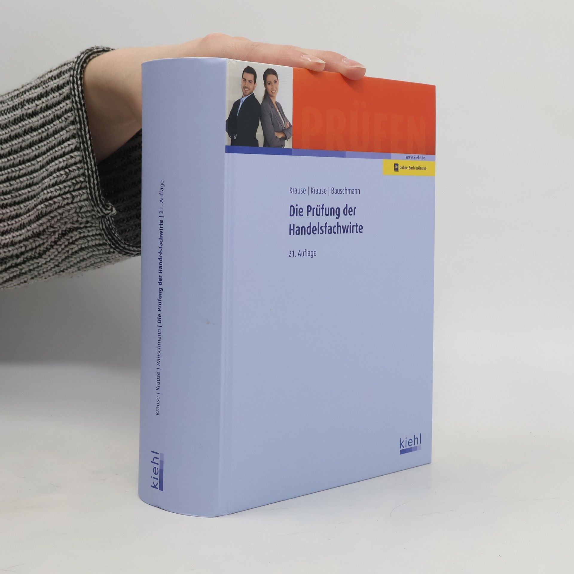 Günter Krause Die Prüfung der Handelsfachwirte - 21. Auflage