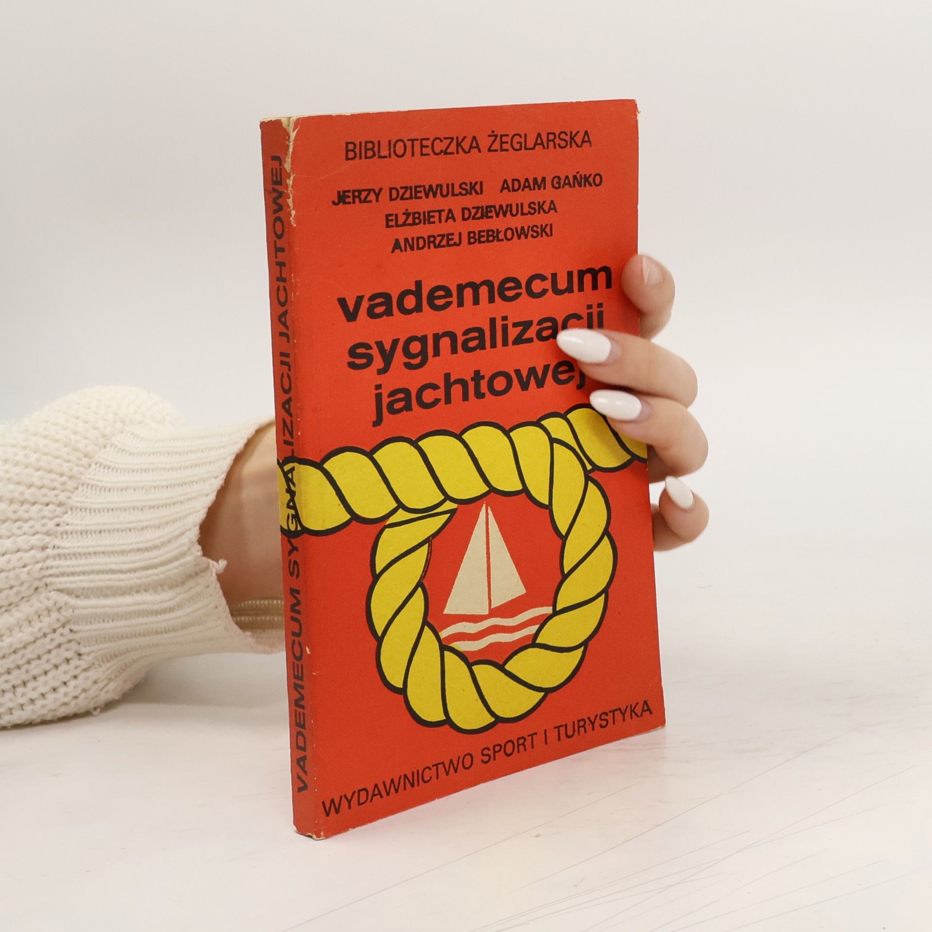 Jerzy Wojciech Dziewulski Vademecum sygnalizacji jachtowej