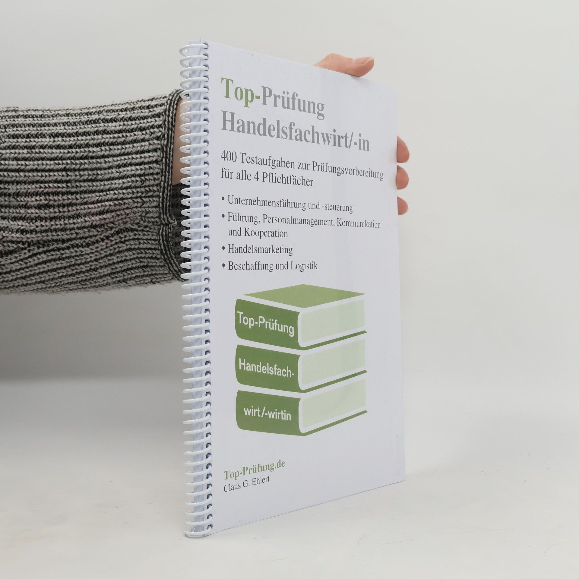 Claus-Günter Ehlert Top-Prüfung Handelsfachwirt/-in - 400 Fragen zur Prüfungsvorbereitung (Ringbindung)