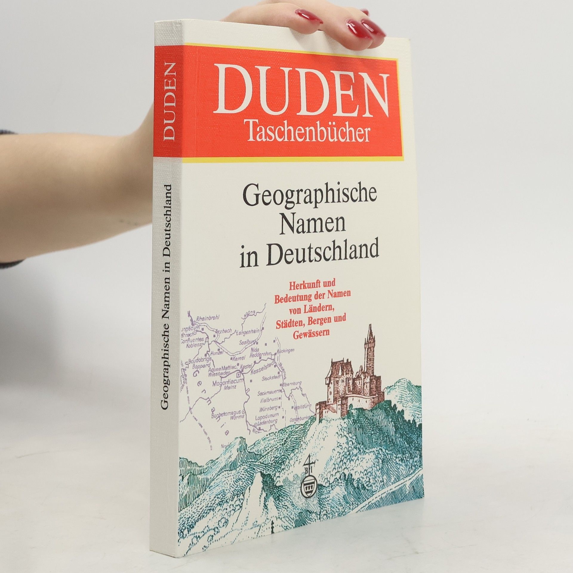 Dieter Berger Duden Taschenbücher - 25: Geographische Namen in Deutschland