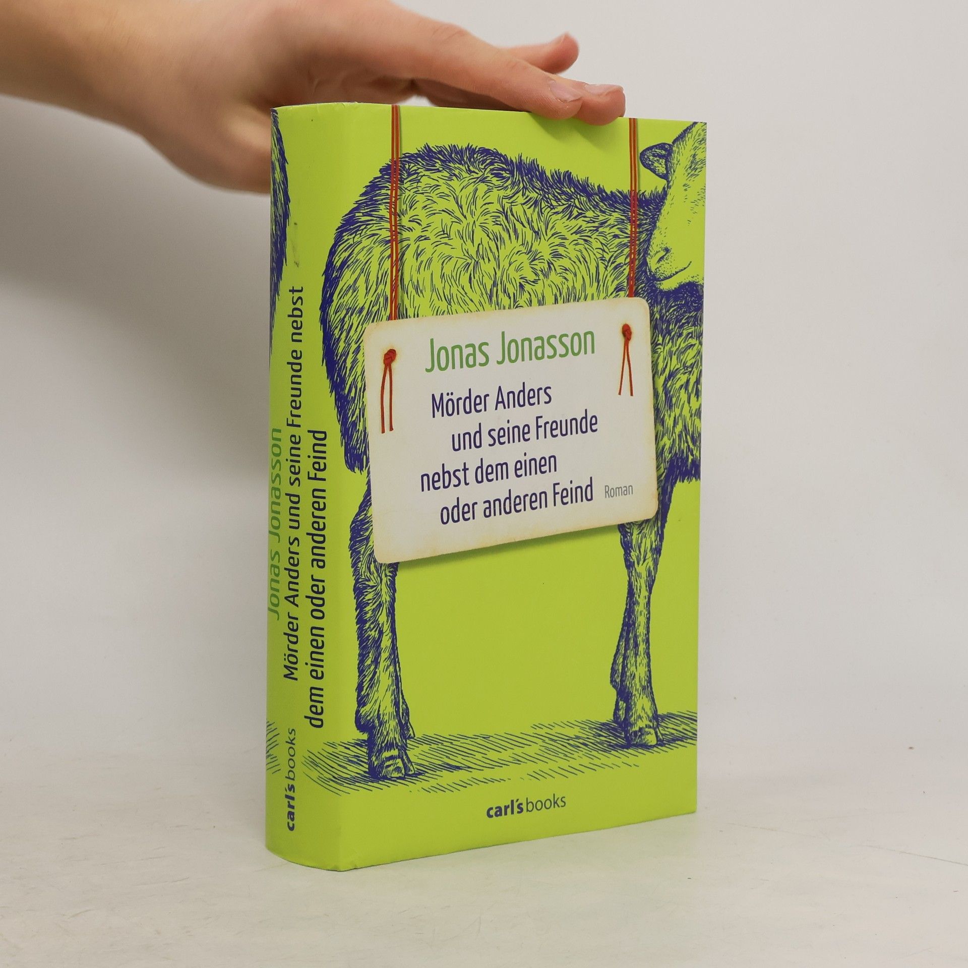 Jonas Jonasson Mörder Anders und seine Freunde nebst dem einen oder anderen Feind