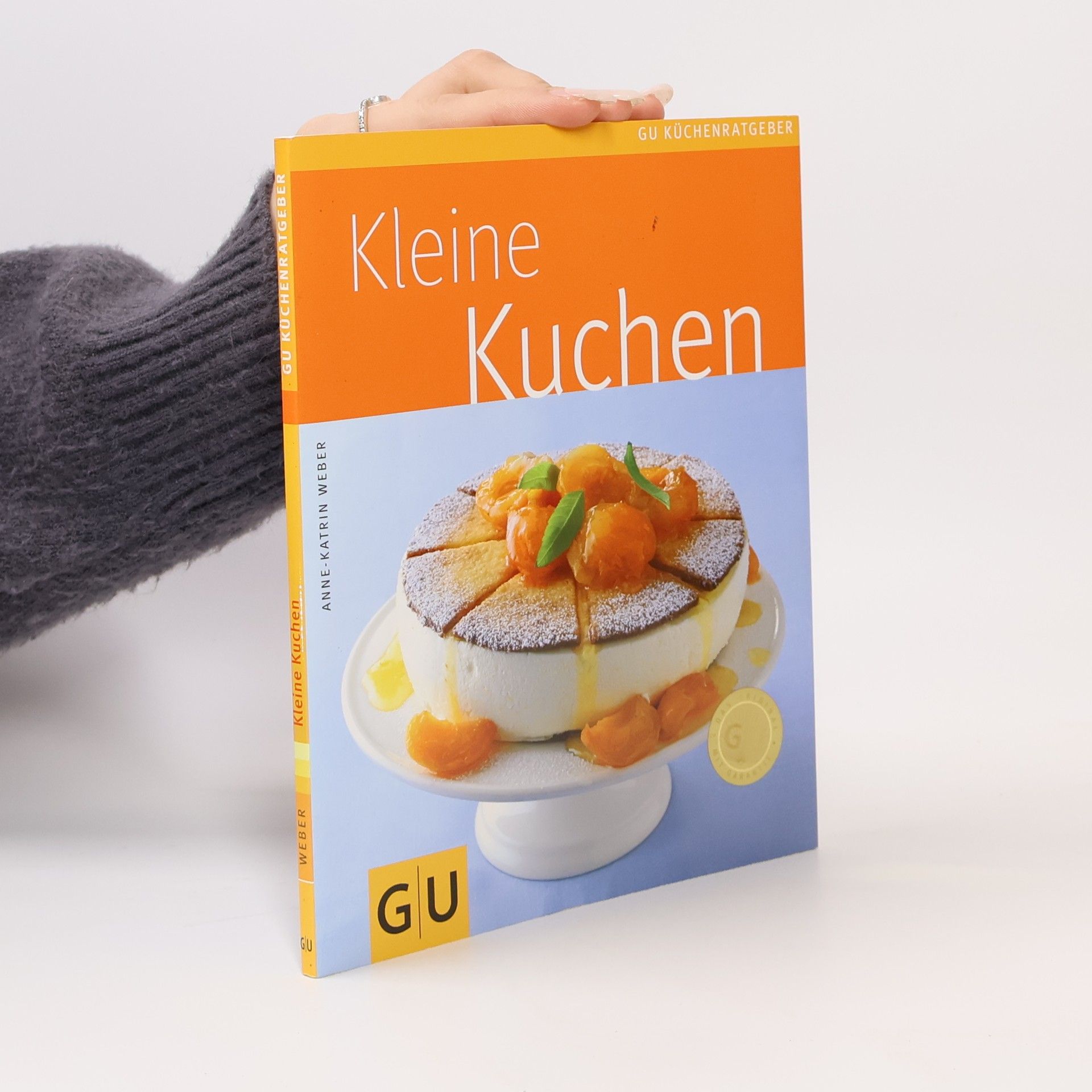 Anne-Katrin Weber Kleine Kuchen
