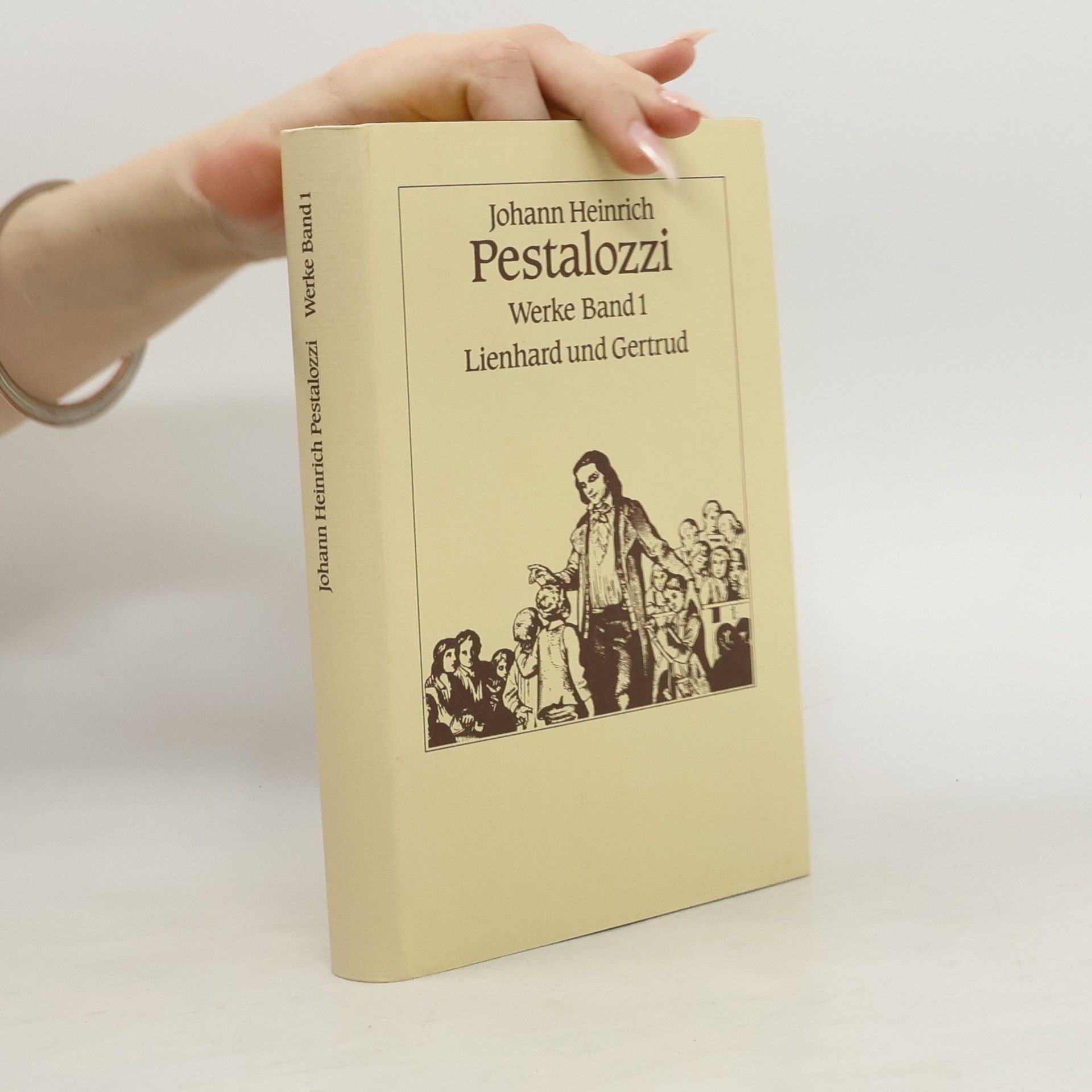 Johann Heinrich Pestalozzi Johann Heinrich Pestalozzi Werke