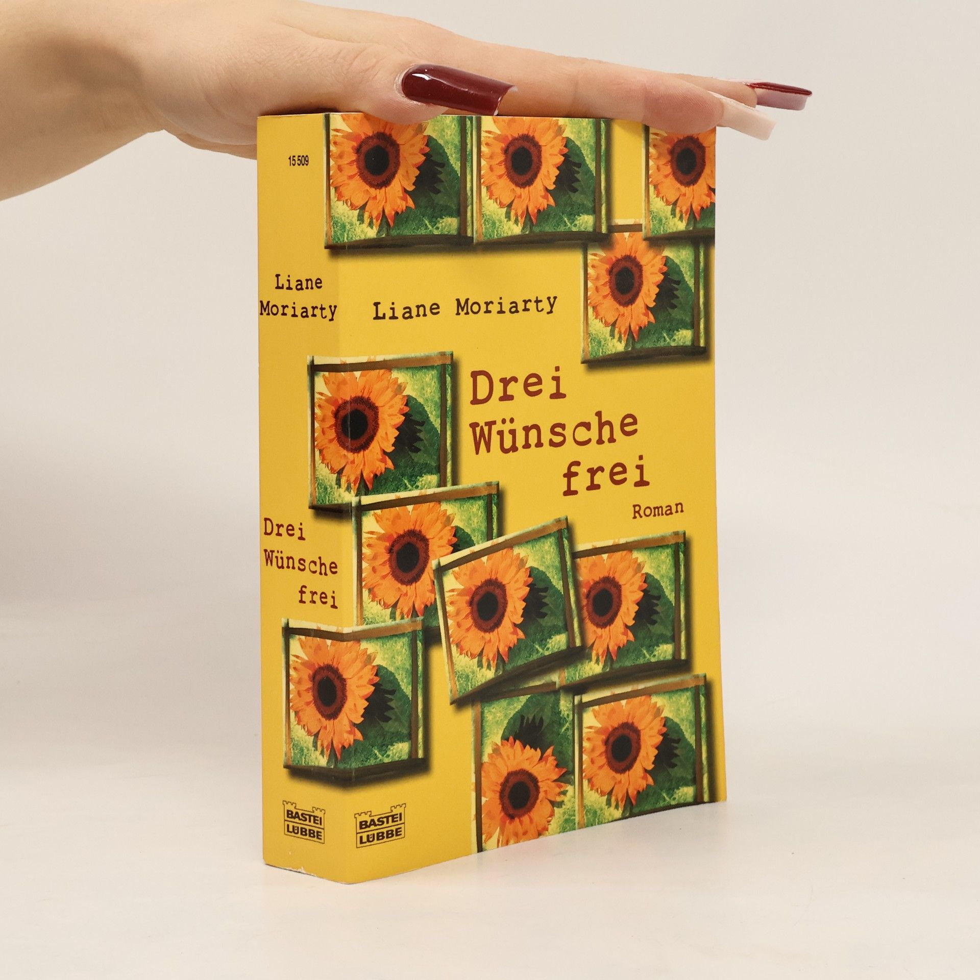 Liane Moriarty Drei Wünsche frei