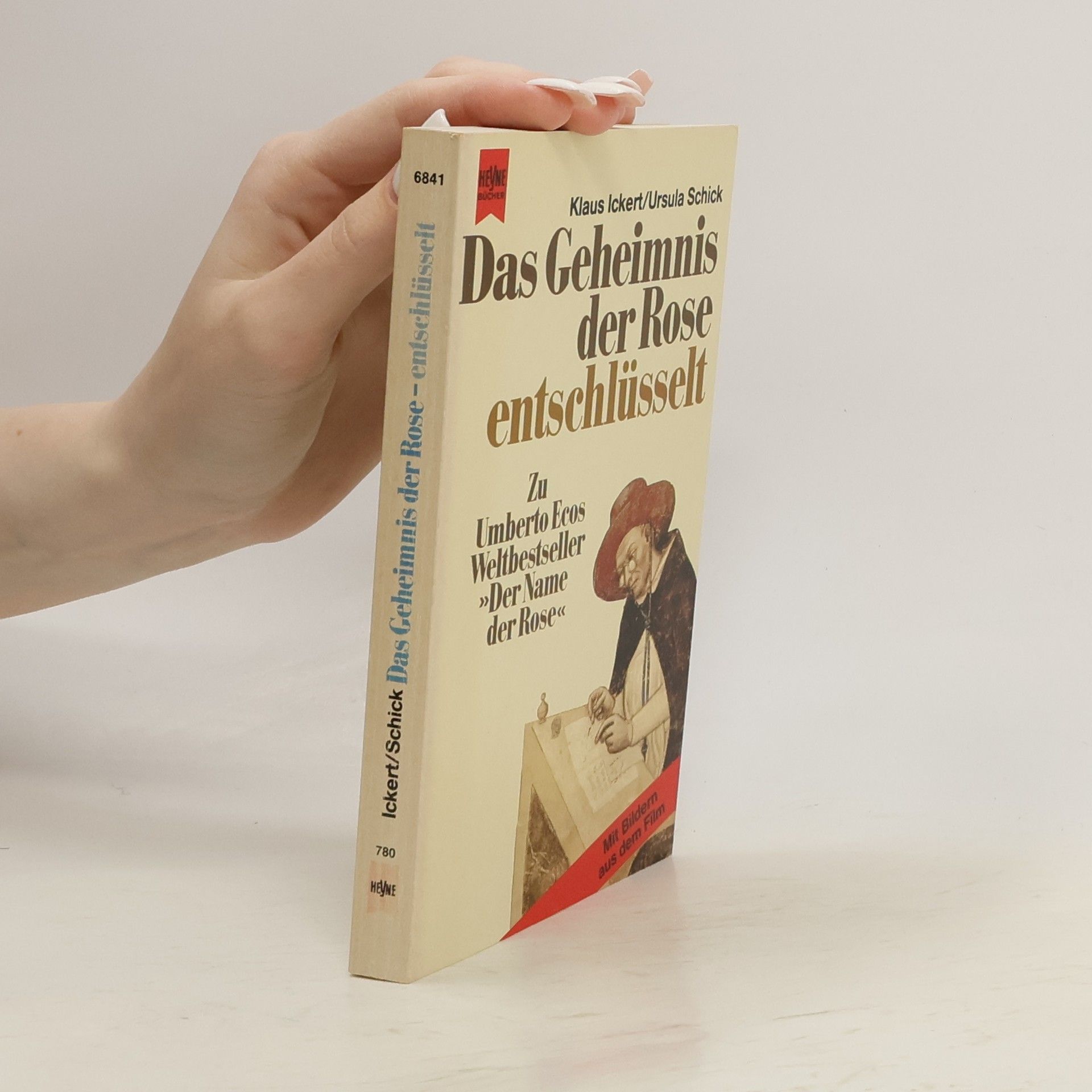 Klaus Ickert Das Geheimnis der Rose - entschlüsselt