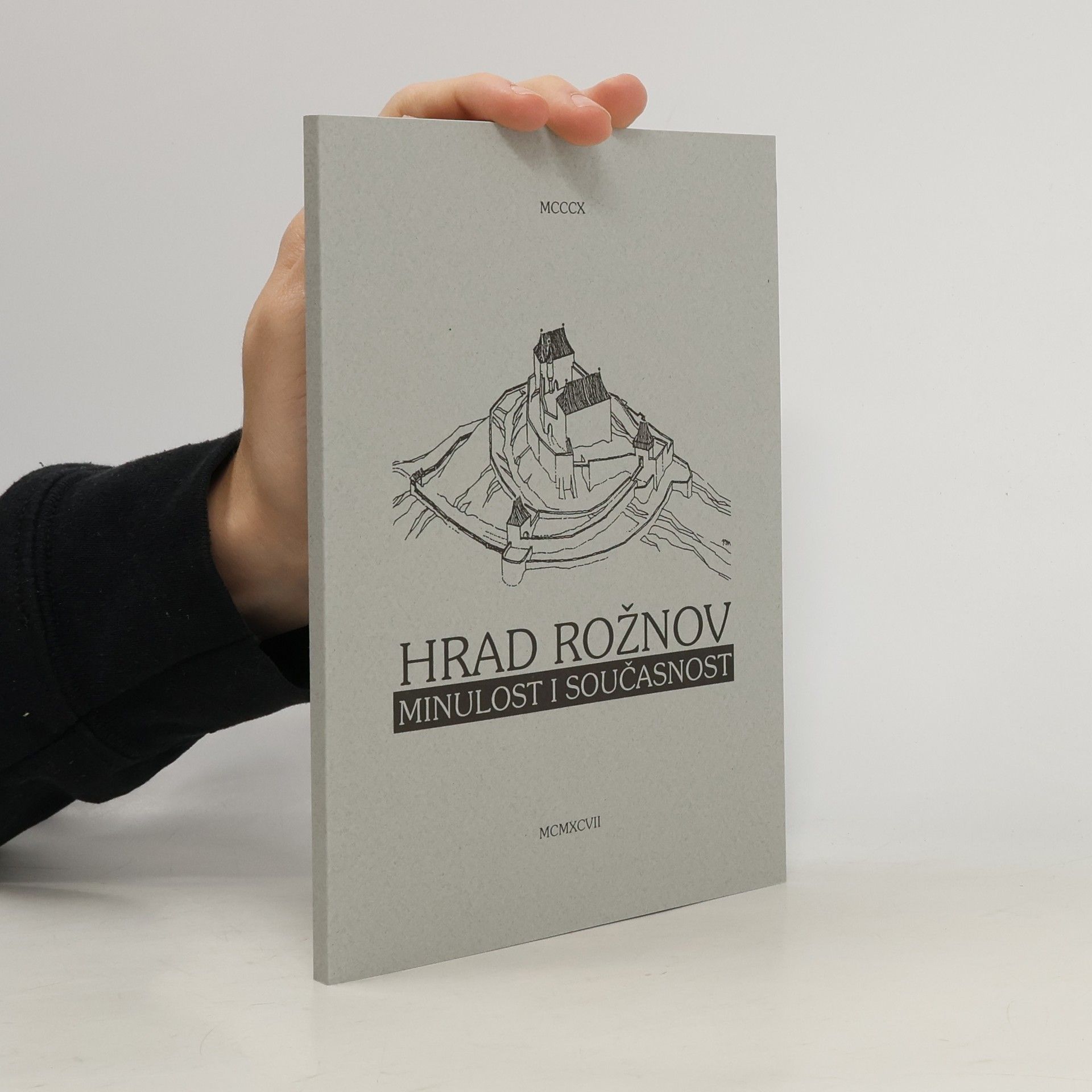 Richard Sobotka Hrad Rožnov