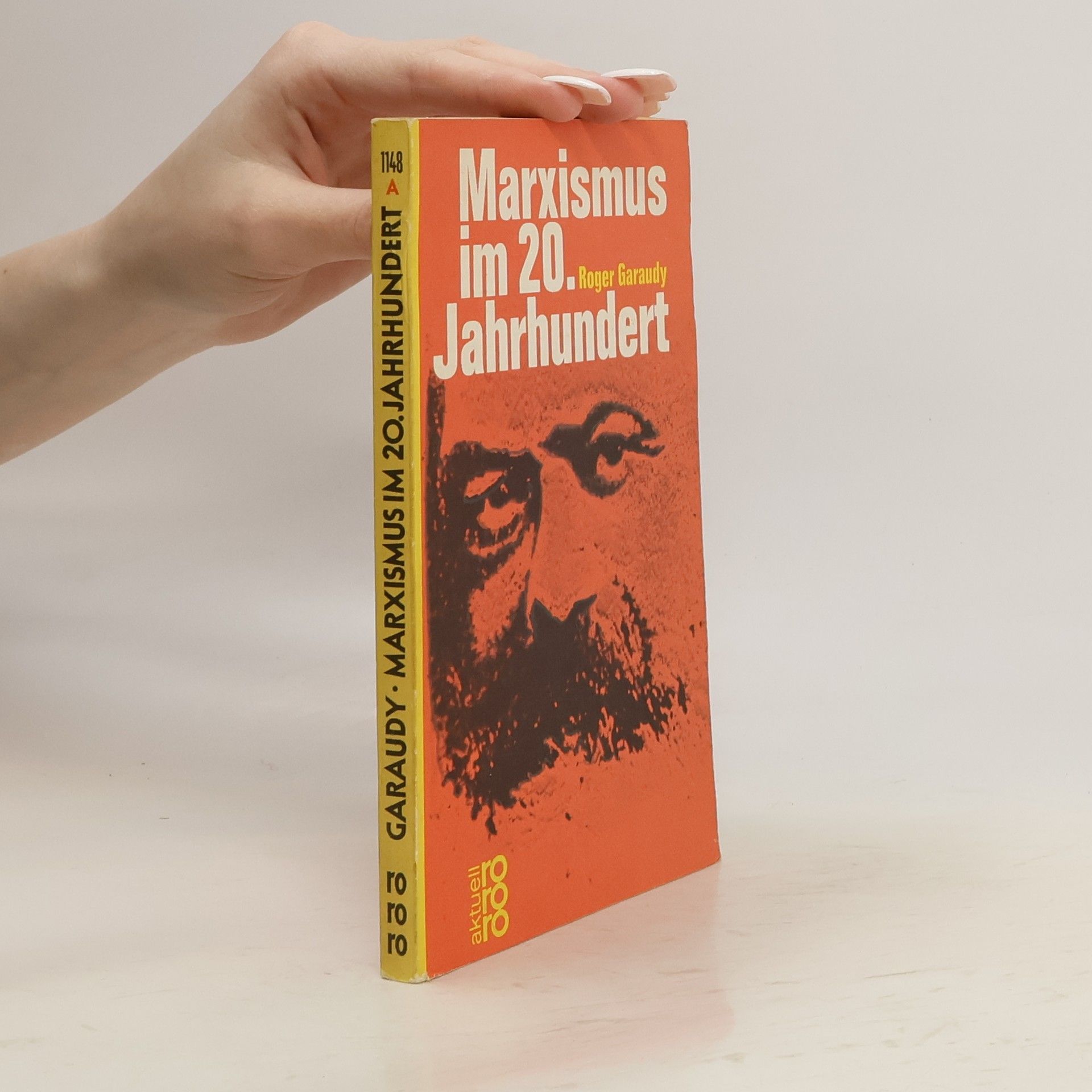 Roger Garaudy Marxismus im 20. [zwanzigsten] Jahrhundert