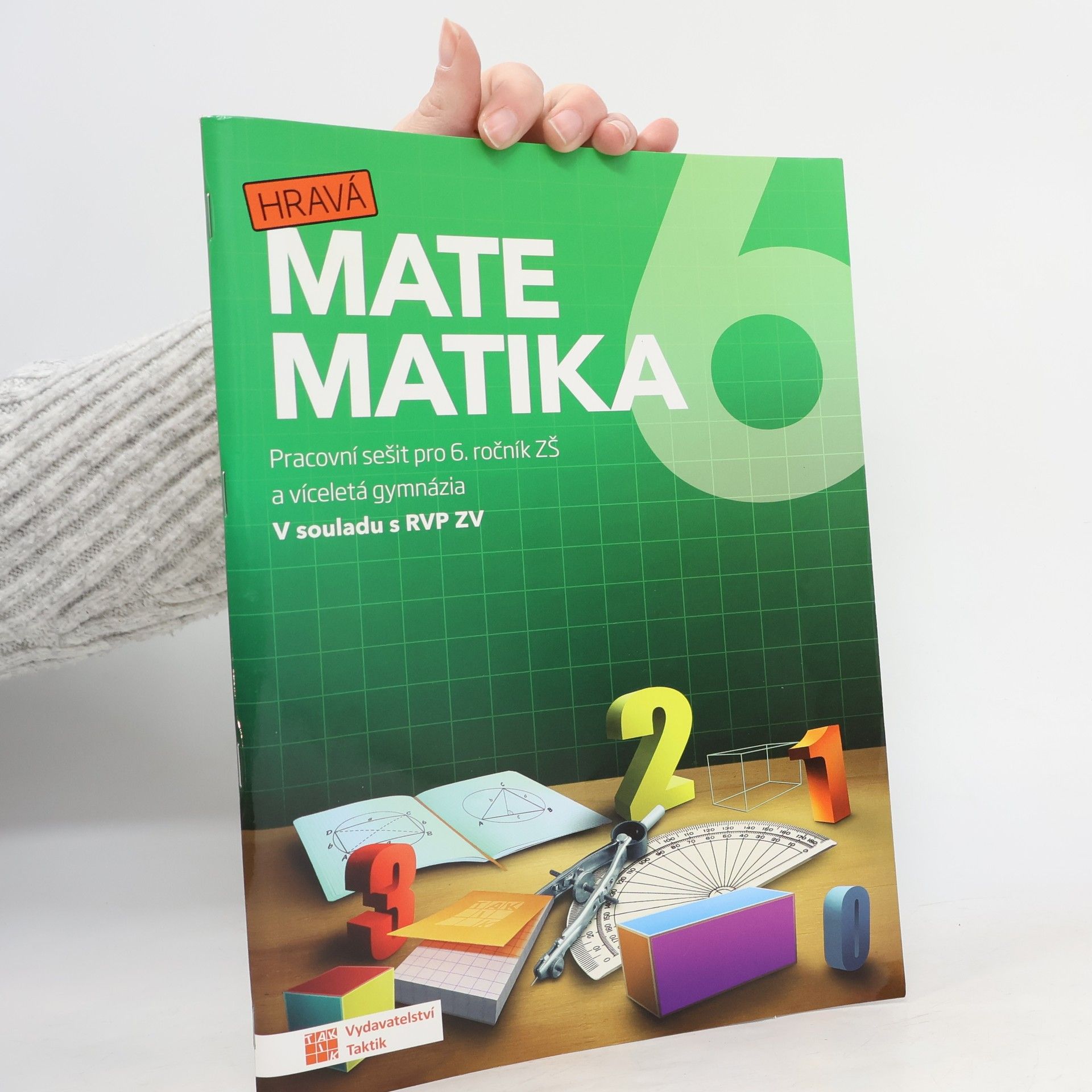 Various authors Hravá matematika. Pracovní sešit pro 6. ročník ZŠ a víceletá gymnázia