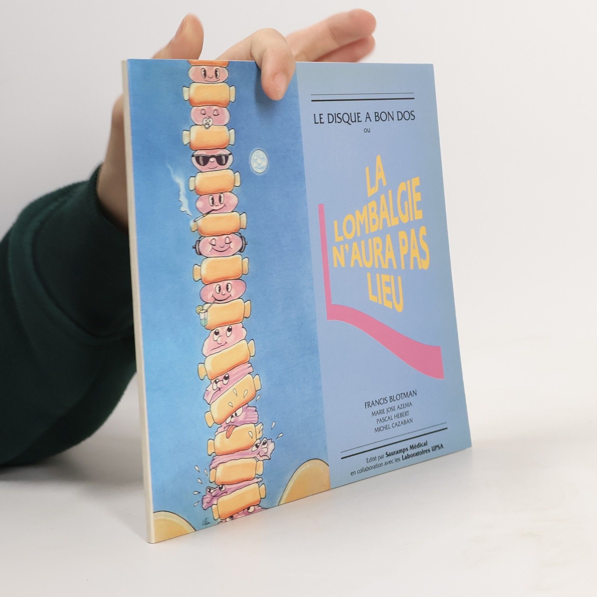 Collectif d'auteurs La lombalgie n'aura pas lieu