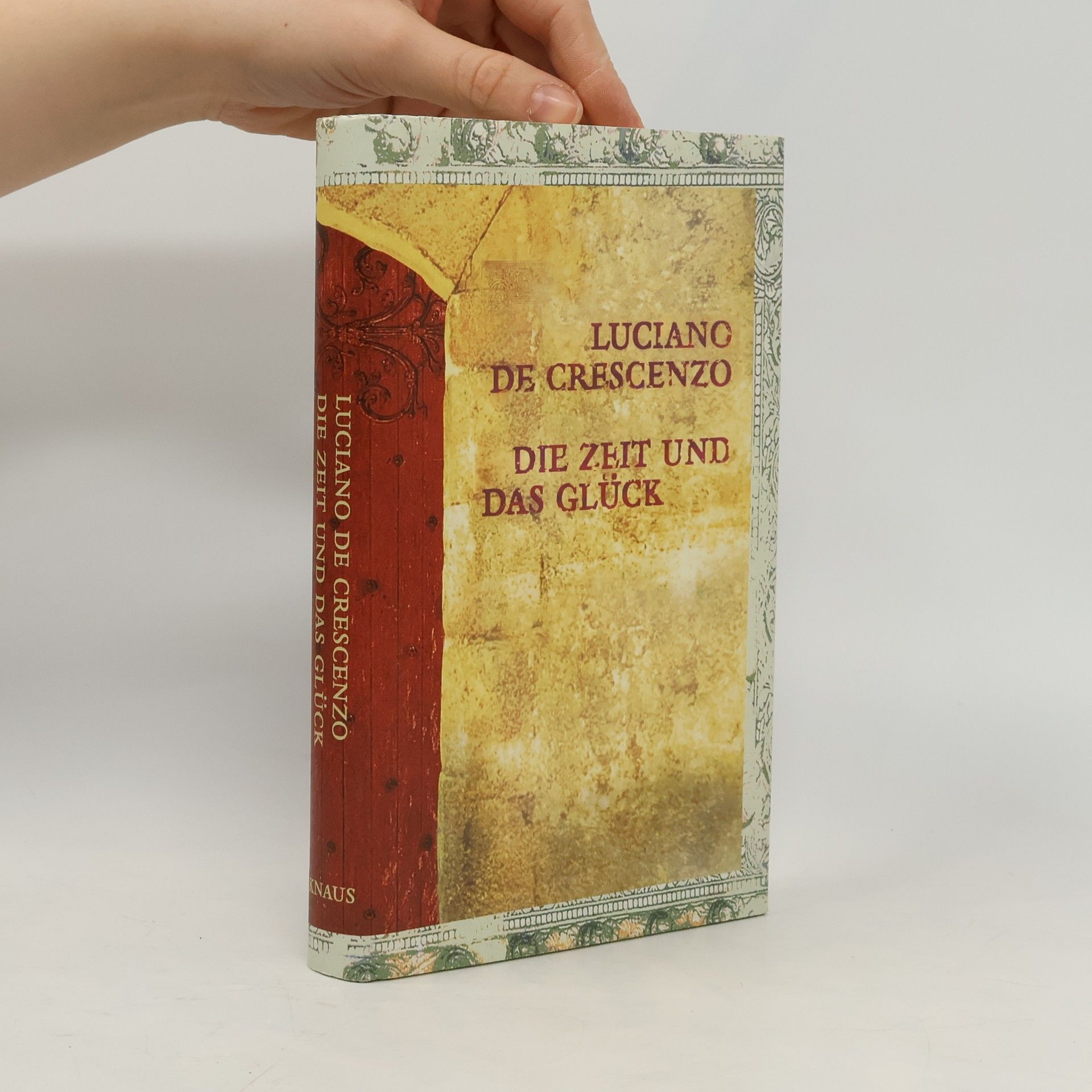 Luciano De Crescenzo Die Zeit und das Glück