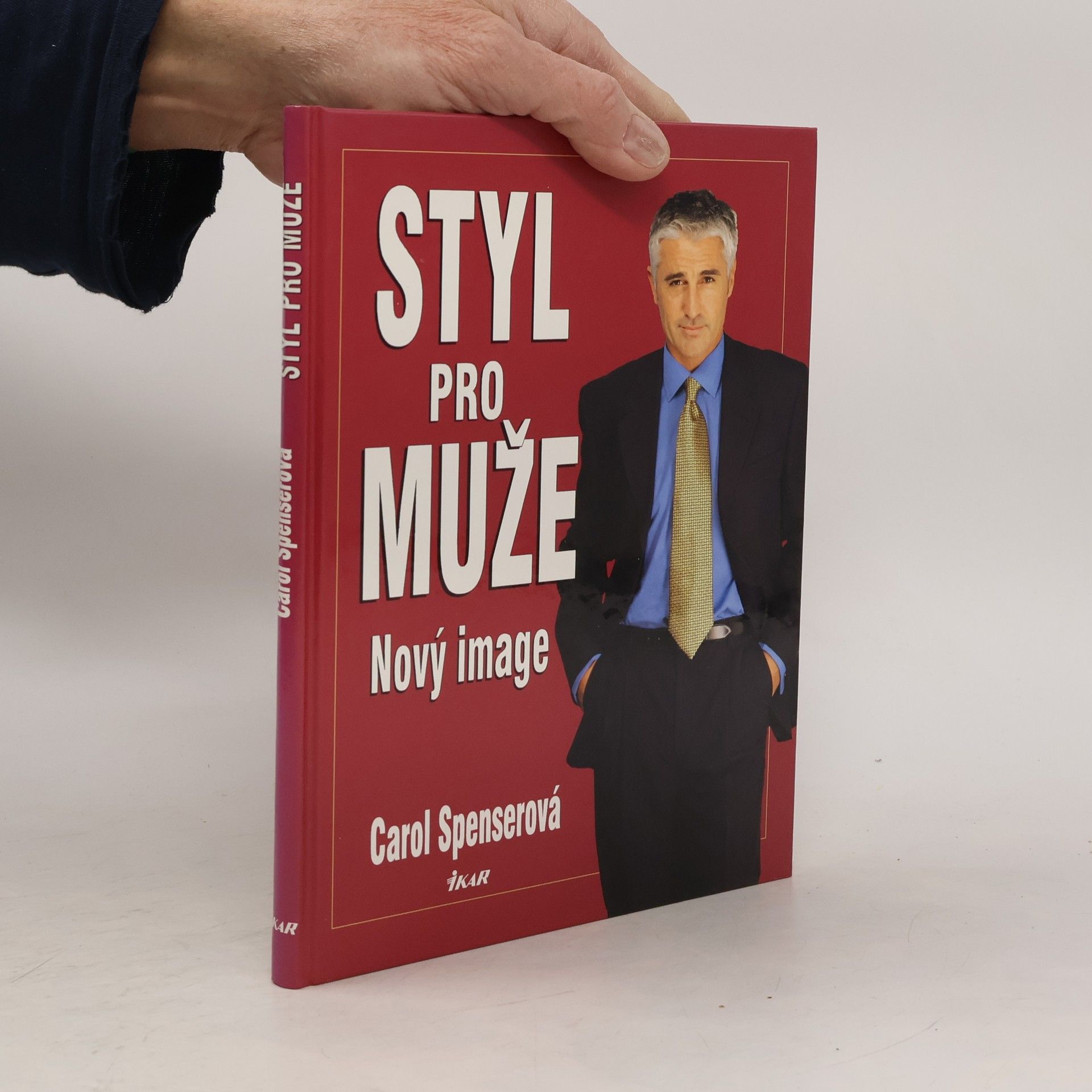Carol Spenser Styl pro muže: Nový image