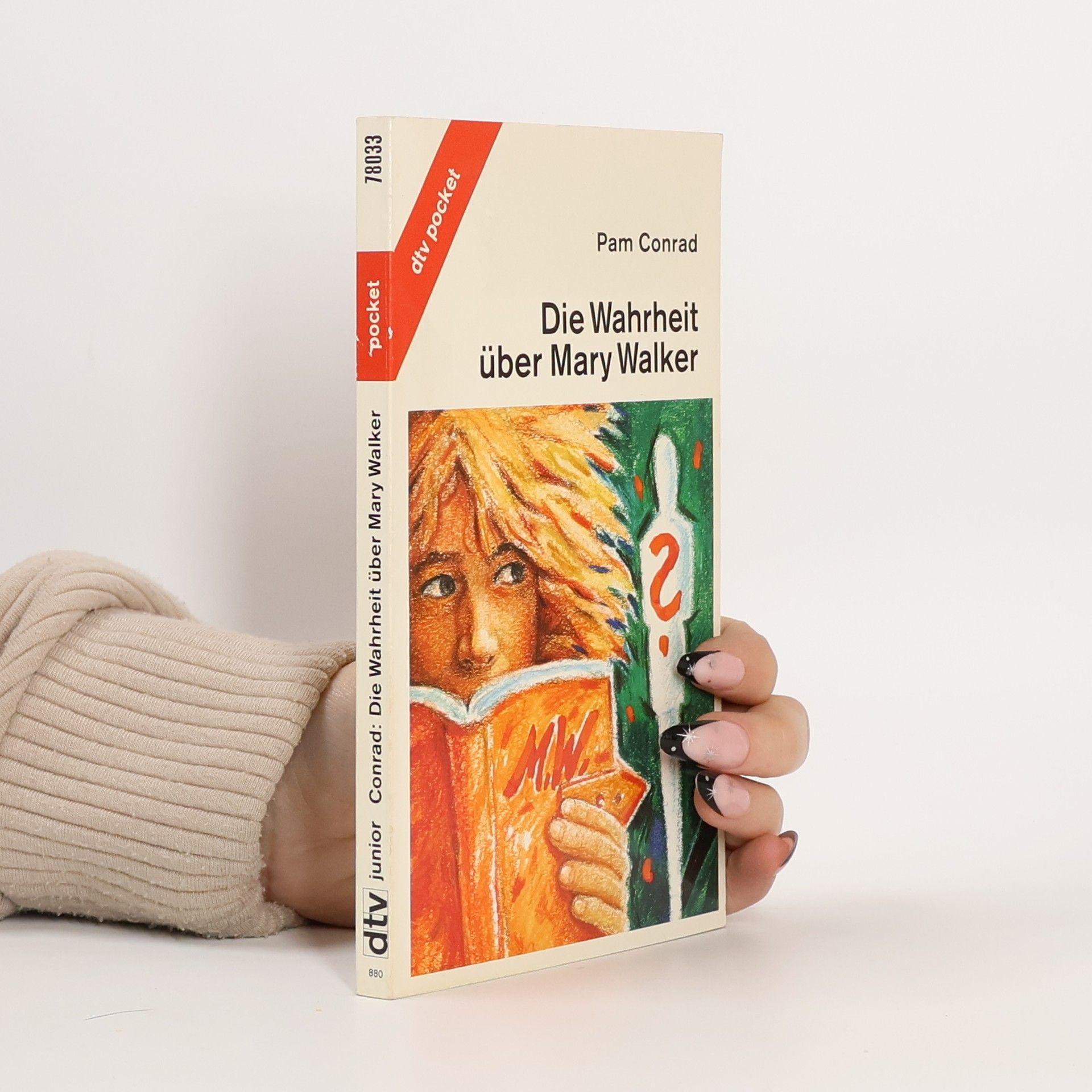 Pam Conrad Die Wahrheit über Mary Walker