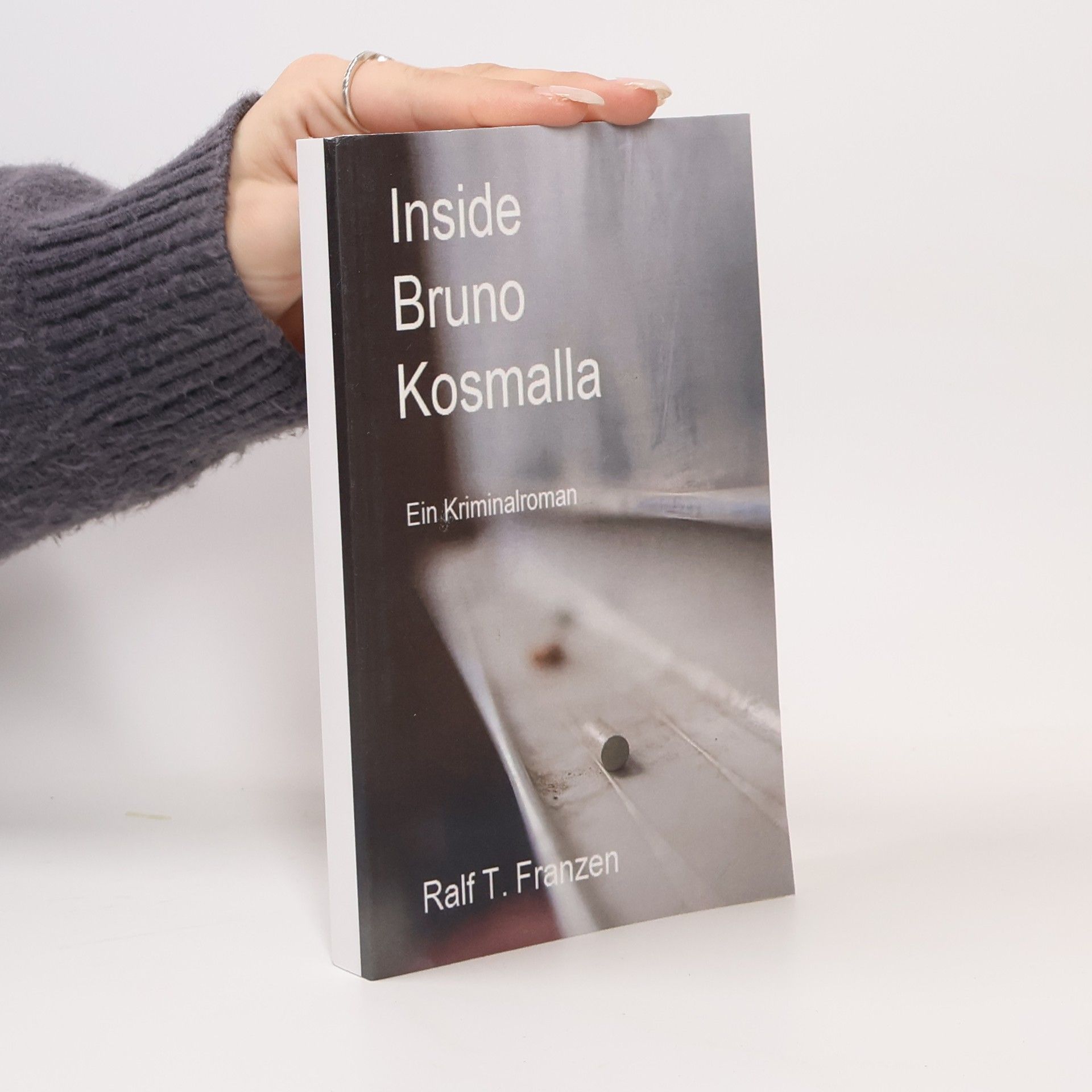 Ralf T. Franzen Inside Bruno Kosmalla