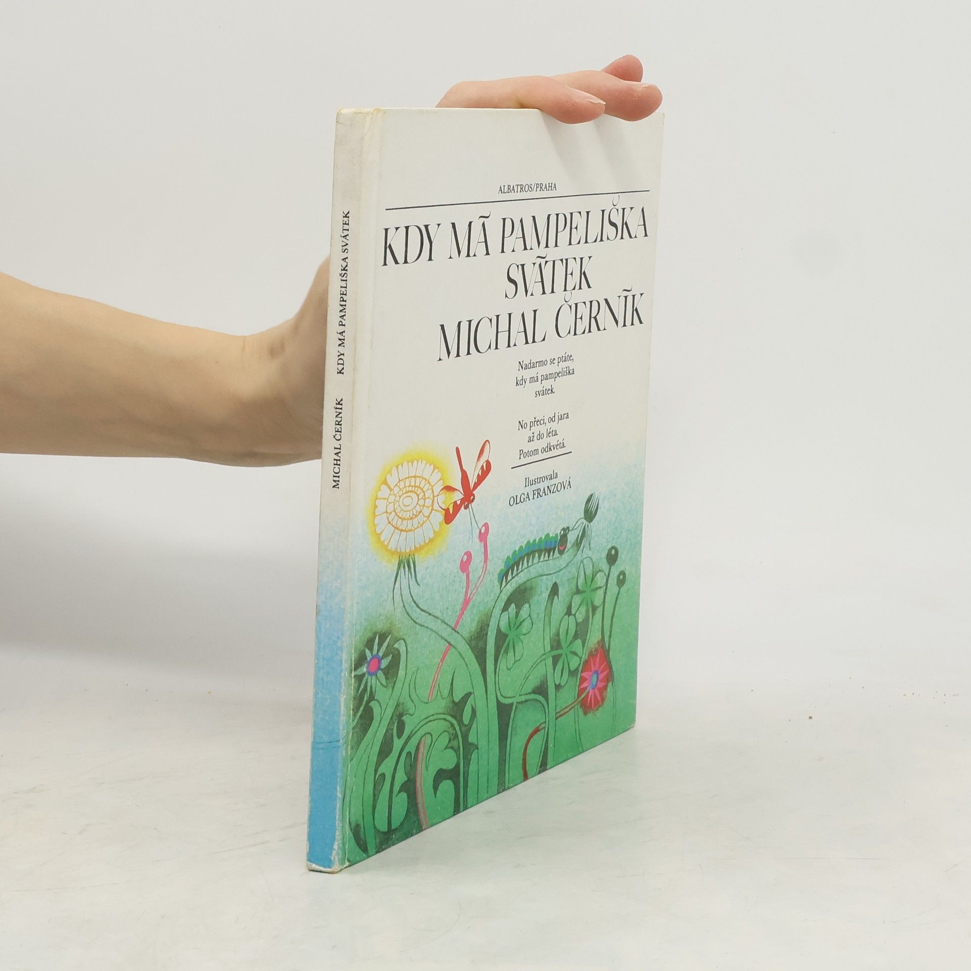 Michal Černík Kdy má pampeliška svátek