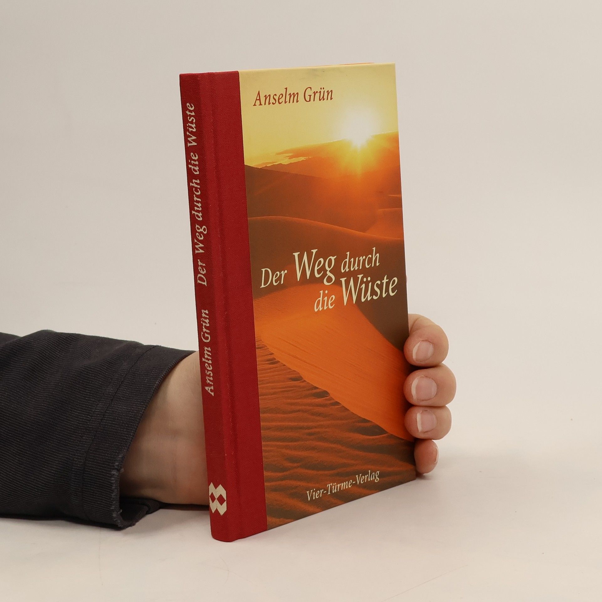 Anselm Grün Der Weg durch die Wüste