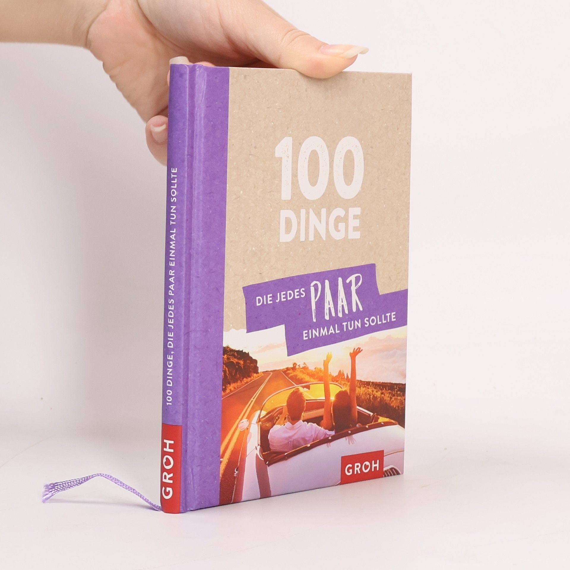 Collectif d'auteurs 100 Dinge, die jedes Paar einmal tun sollte