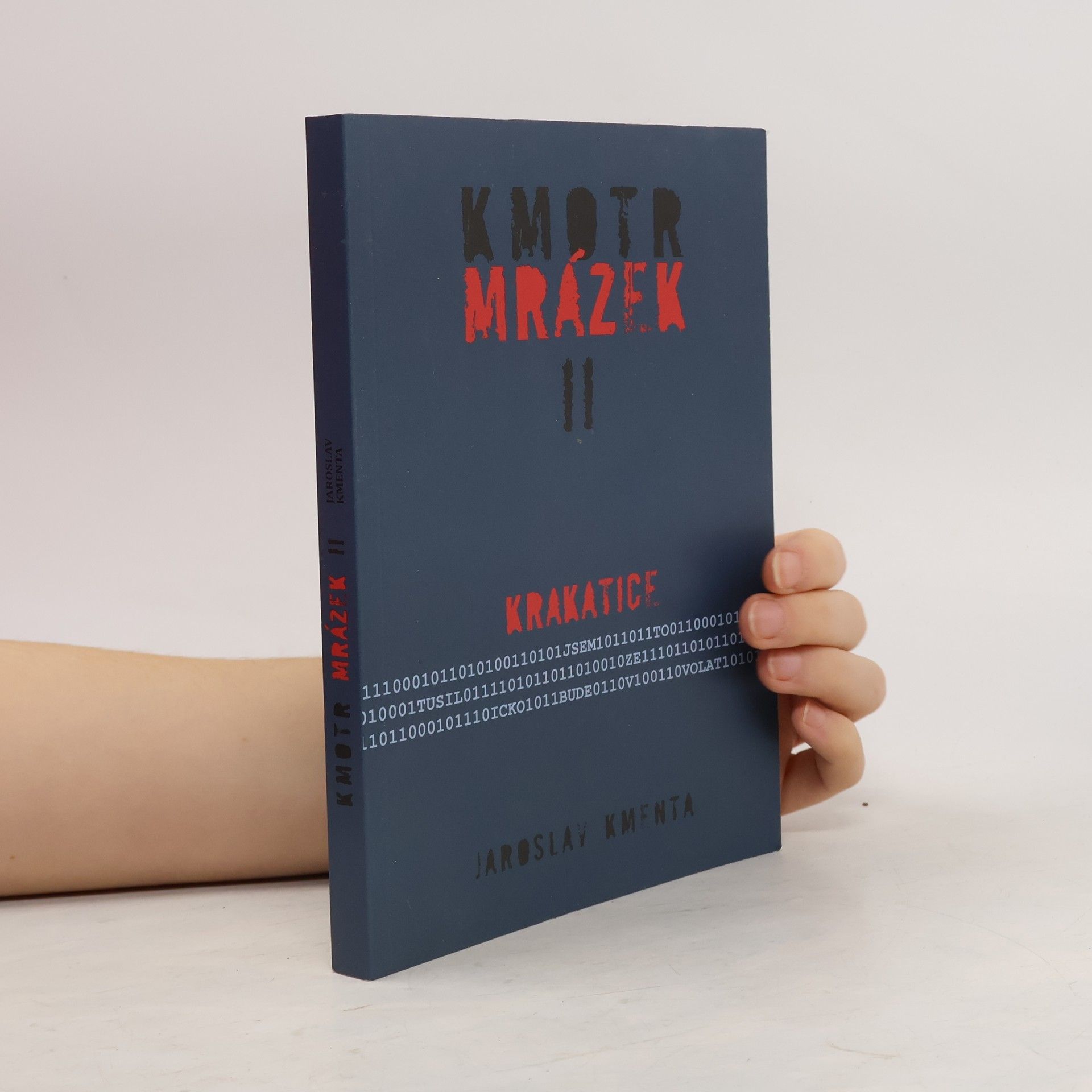Jaroslav Kmenta Kmotr Mrázek II: Krakatice