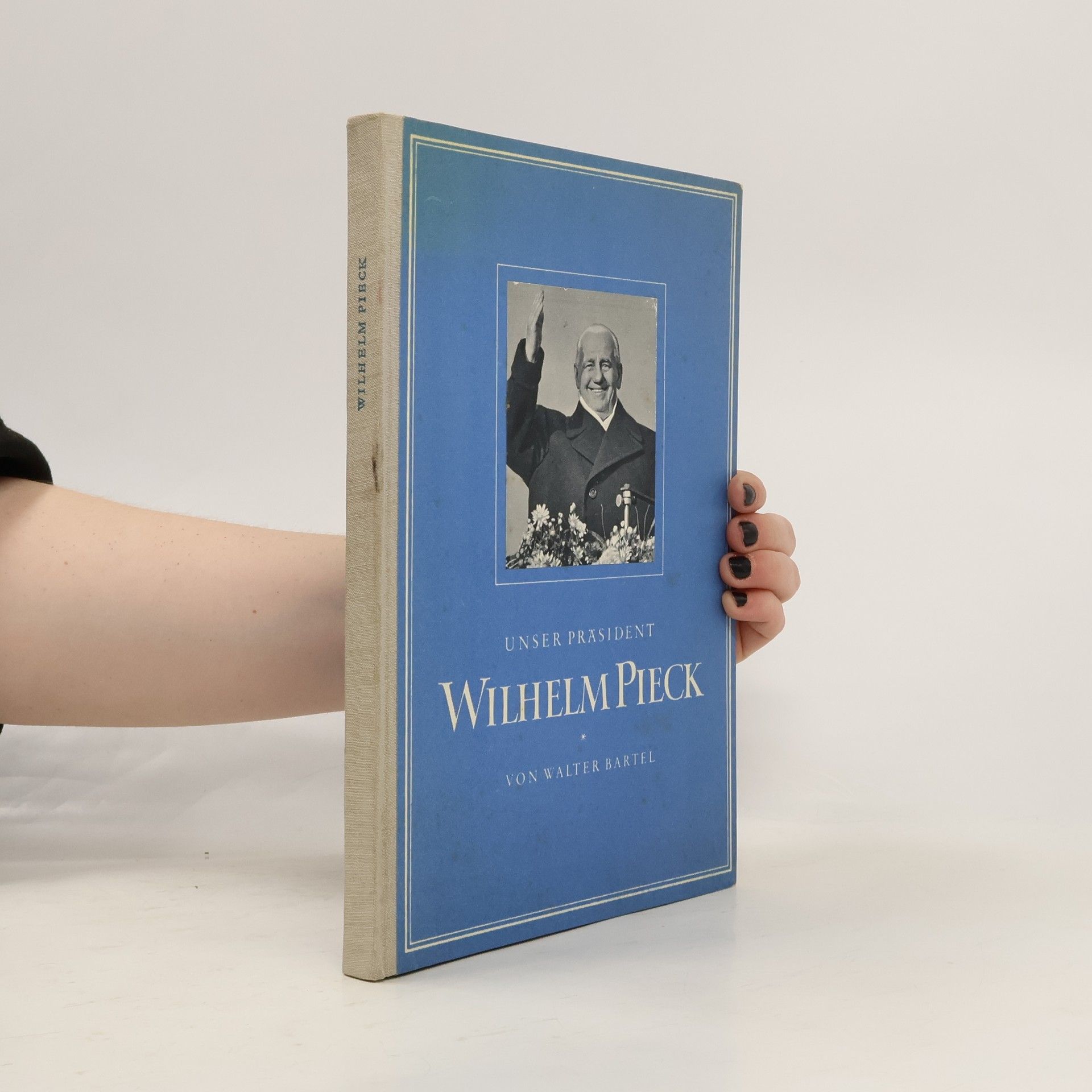 Walter Bartel Wilhelm Pieck