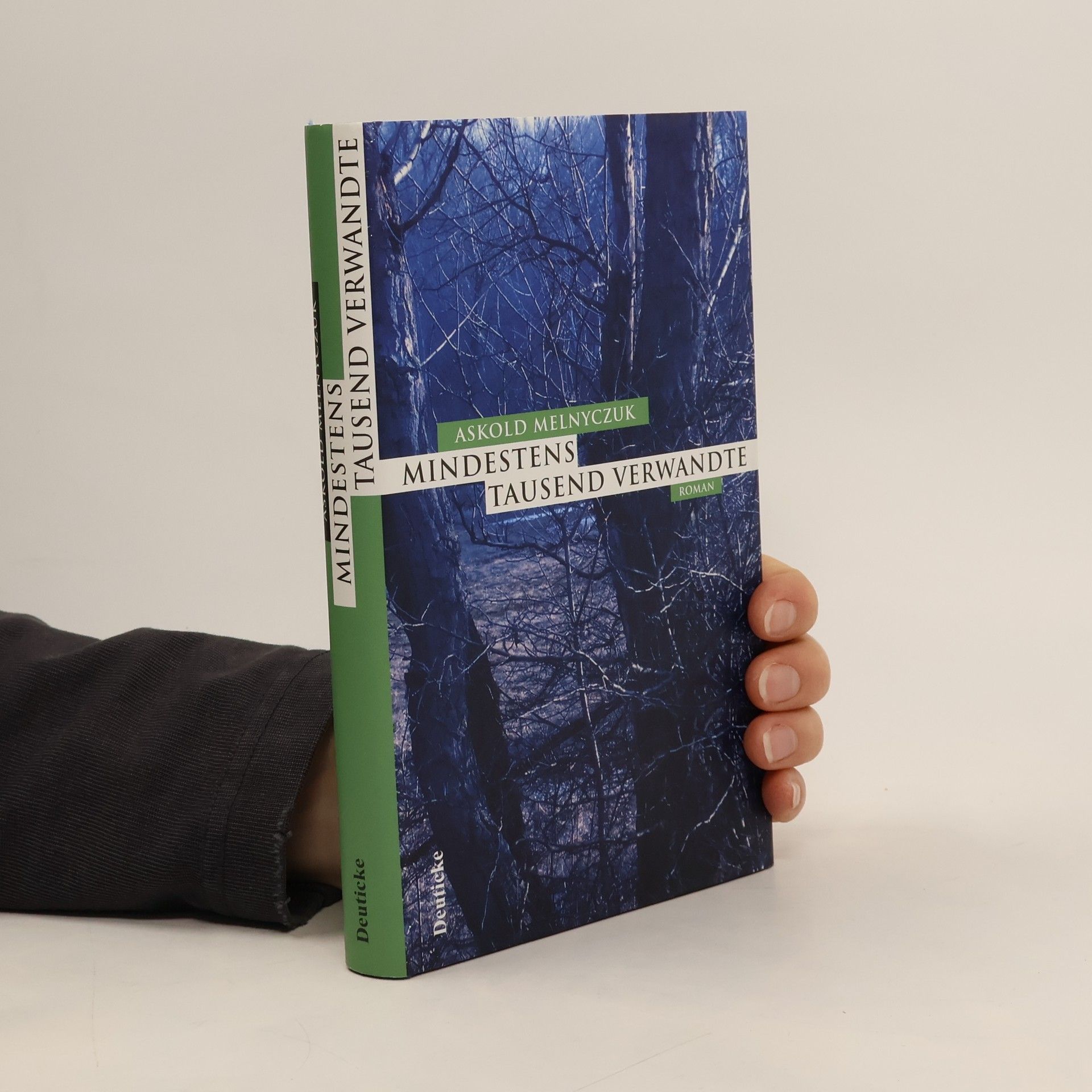 Askold Melnyczuk Mindestens tausend Verwandte