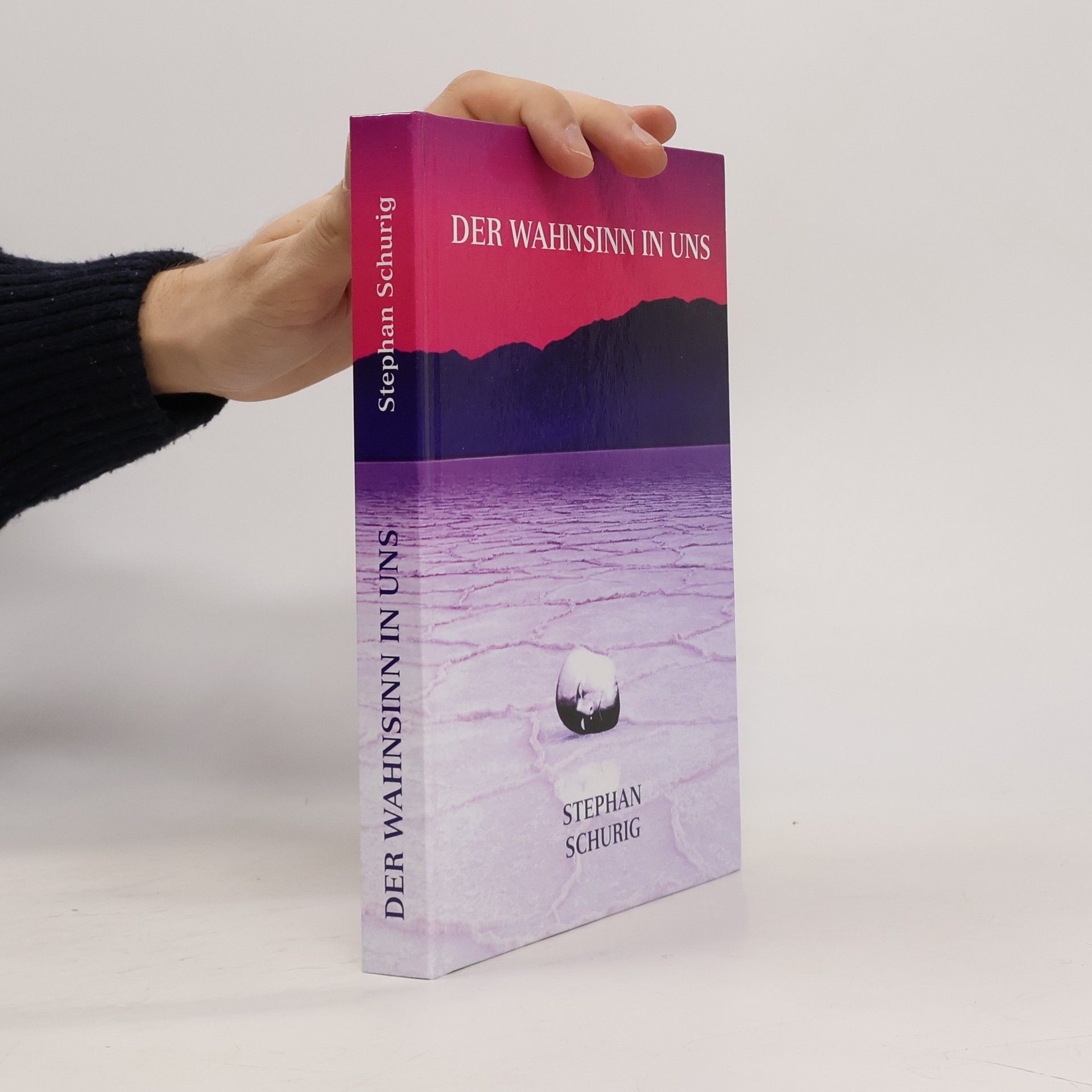 Der Wahnsinn in uns