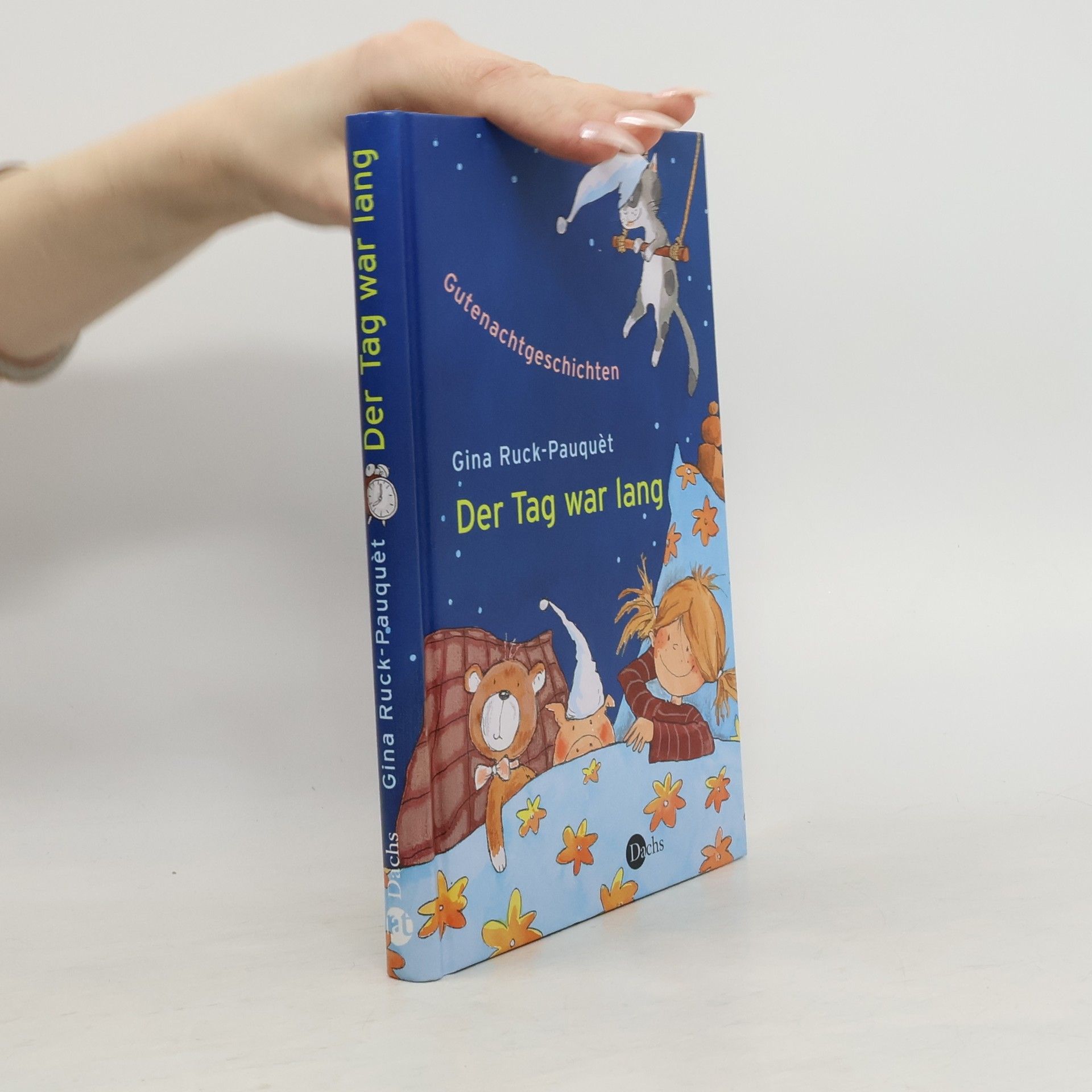 Gina Ruck-Pauquèt Der Tag war lang