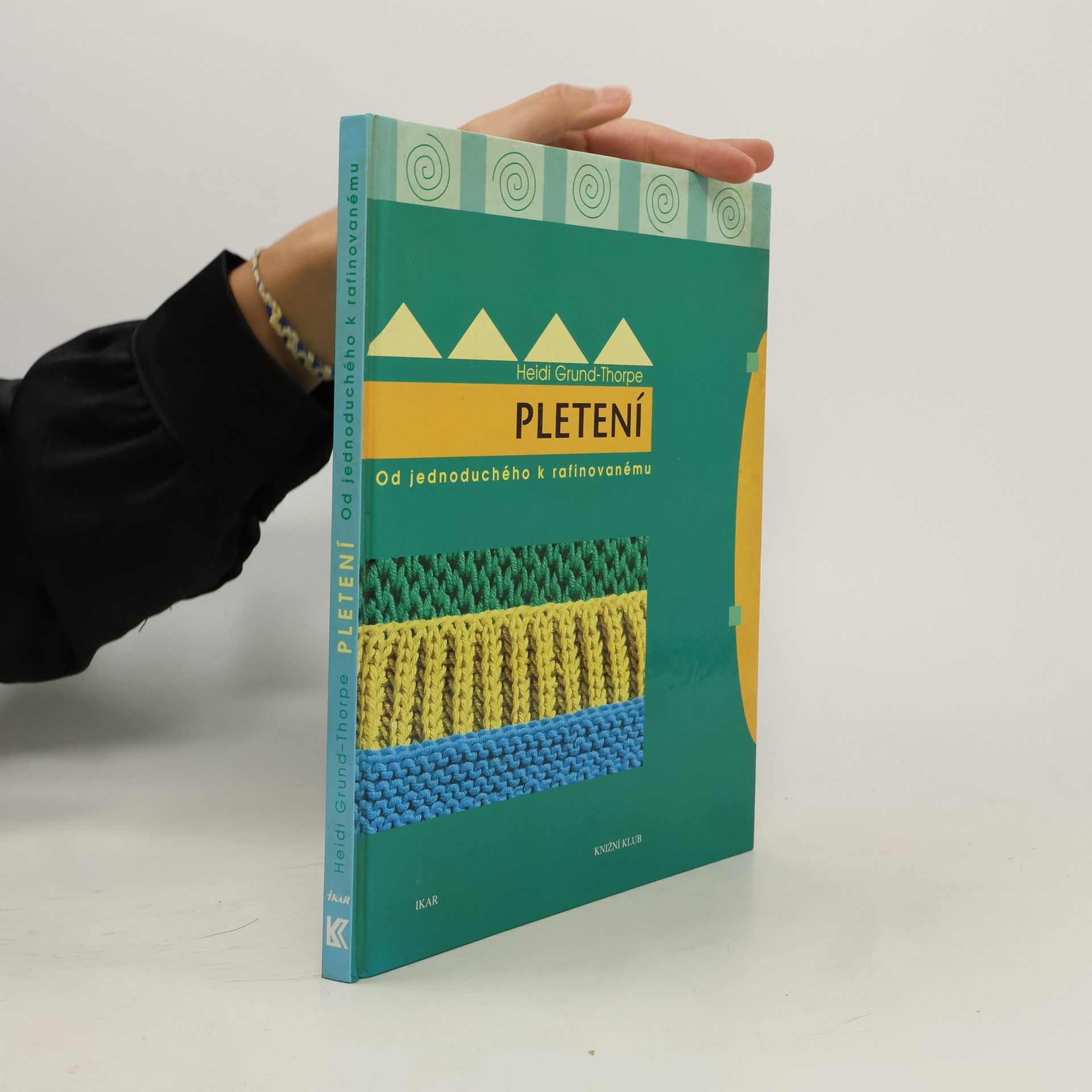 Heidi Grund Thorpe Pletení : od jednoduchého k rafinovanému