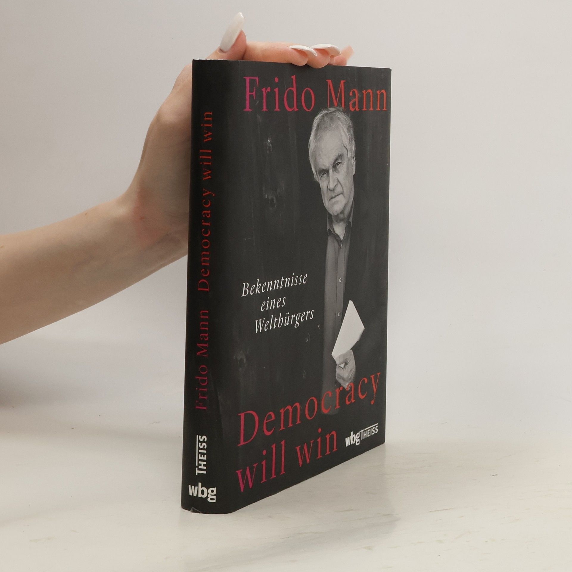 Frido Mann Democracy will win