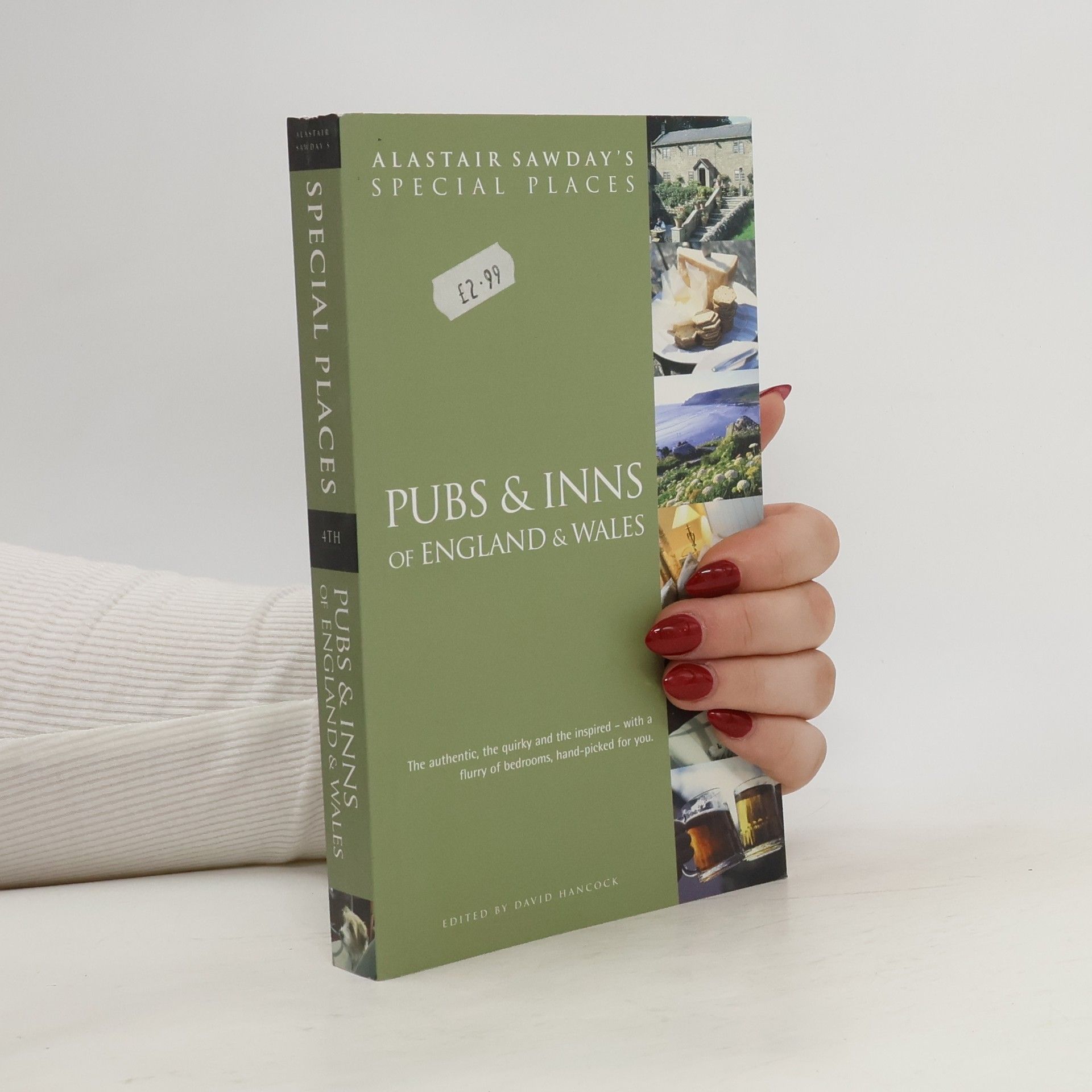 Alastair Sawday Allastair Sawday's Special Places Pubs & Inns of England & Wales