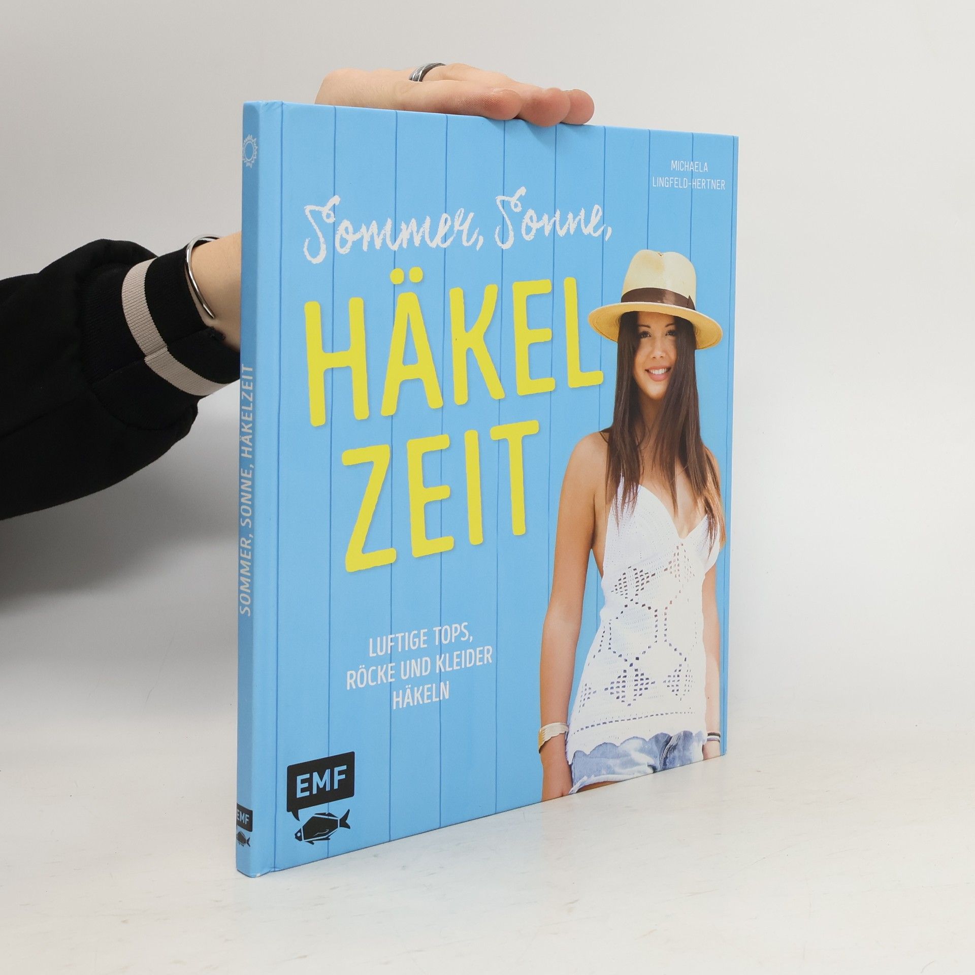 Michaela Lingfeld-Hertner Sommer, Sonne, Häkelzeit