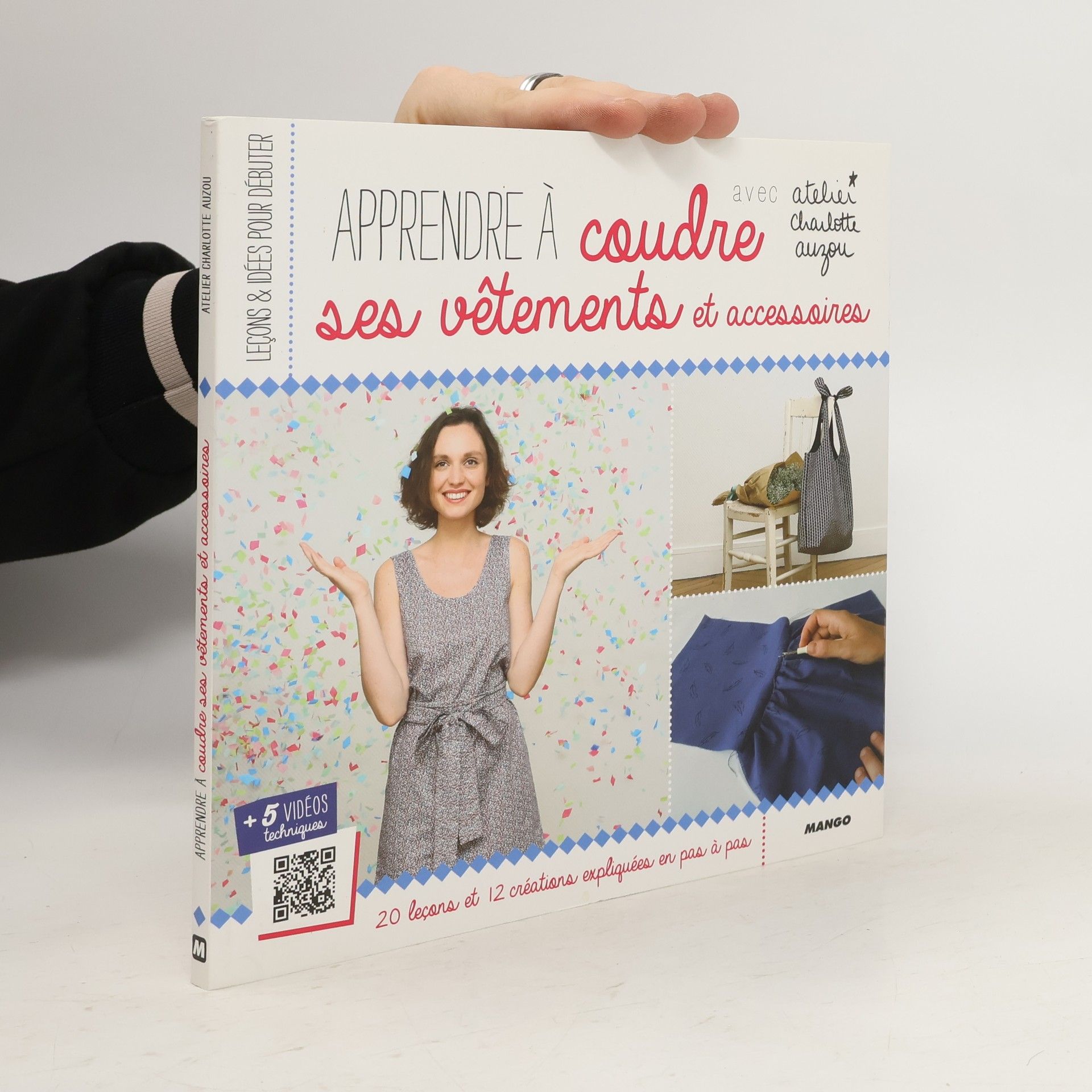 Charlotte Auzou Apprendre à coudre ses vêtements et accessoires