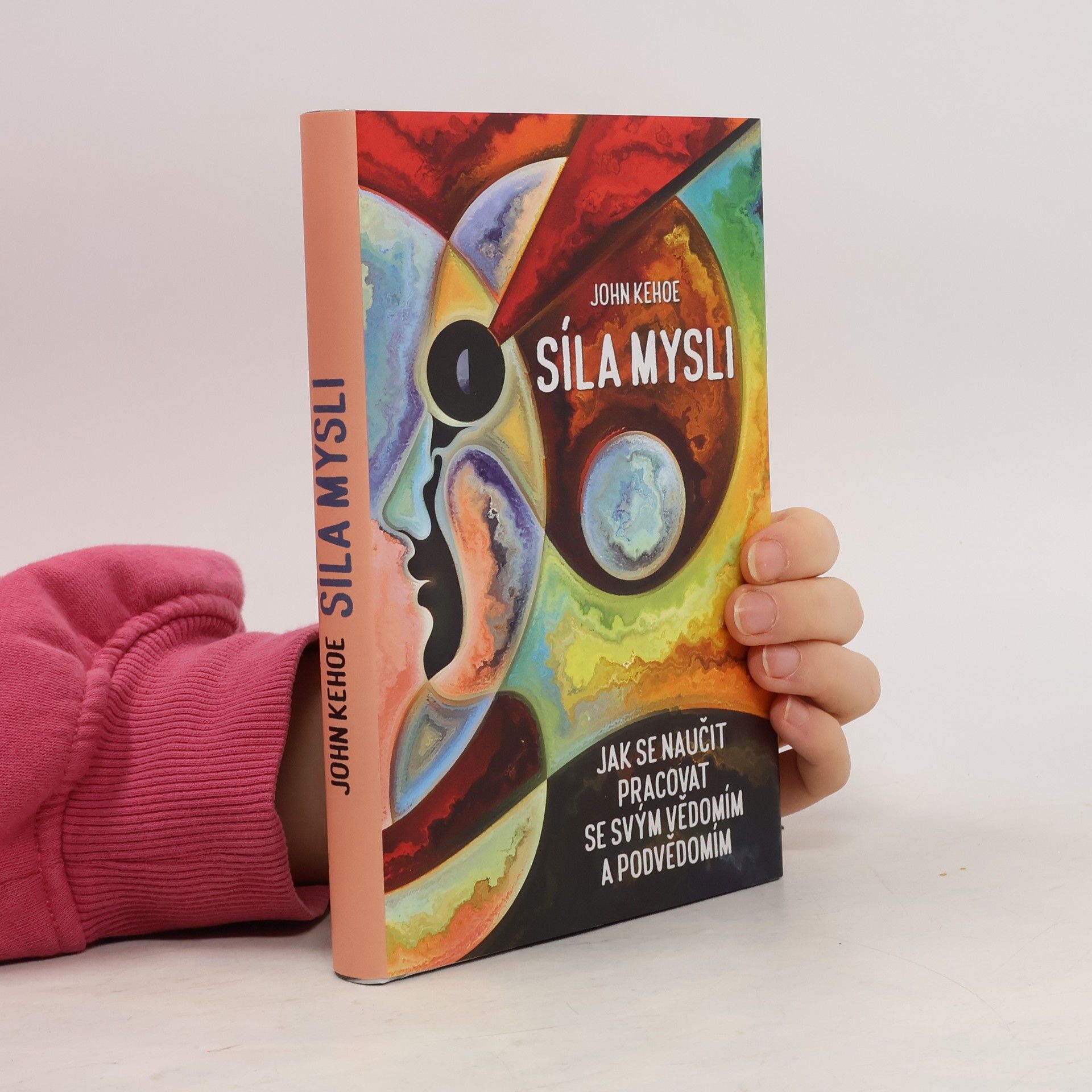 John Kehoe Síla mysli