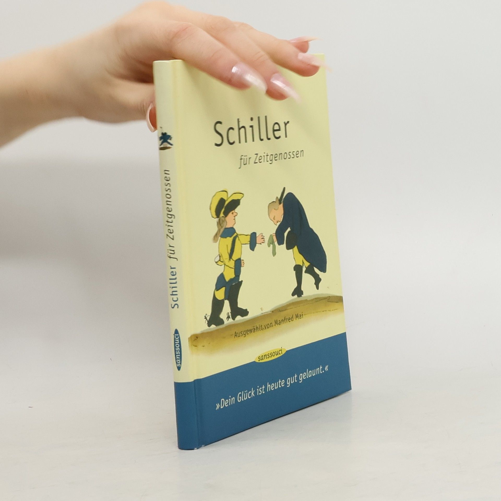 Friedrich Schiller Schiller für Zeitgenossen