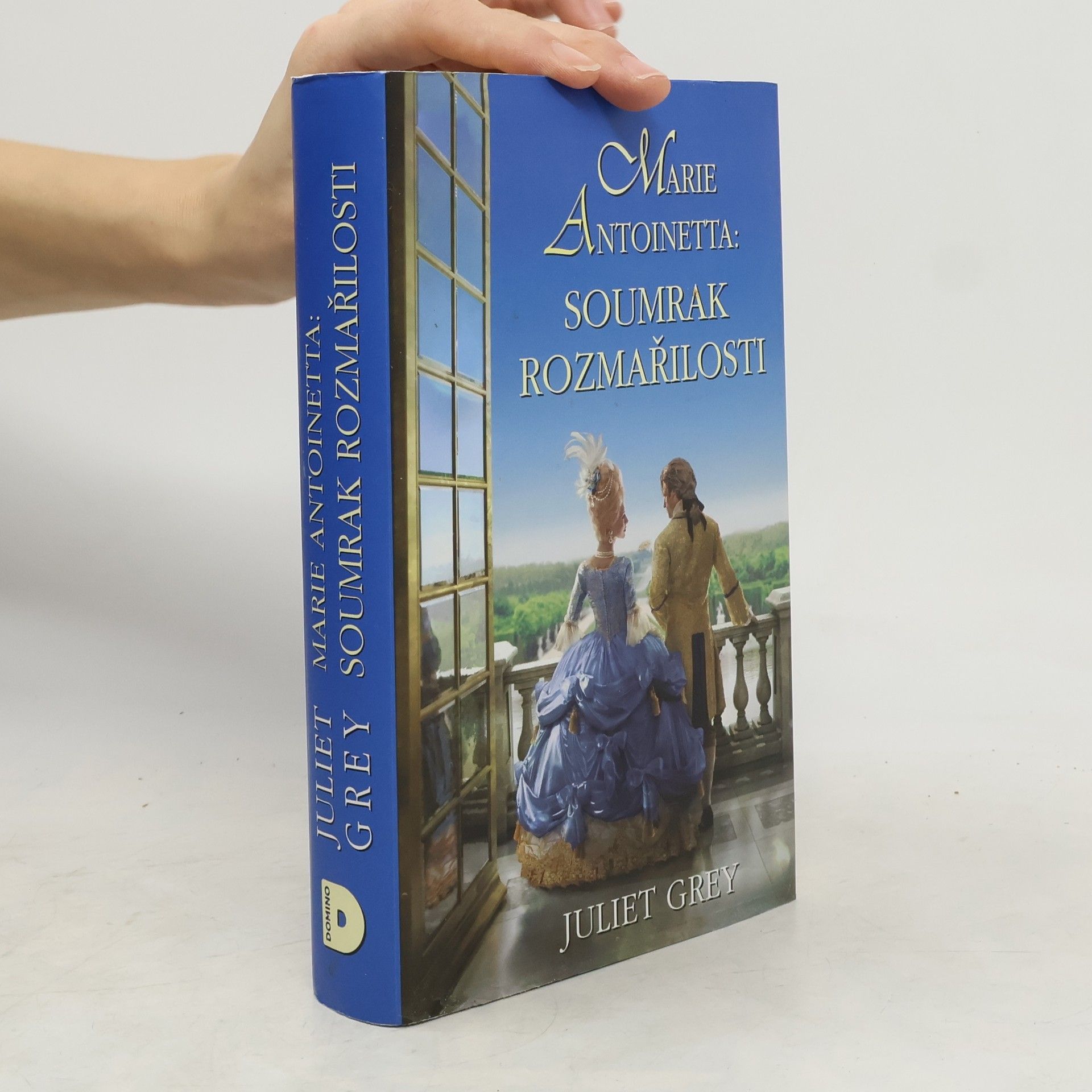 Juliet Grey Marie Antoinetta: Soumrak rozmařilosti