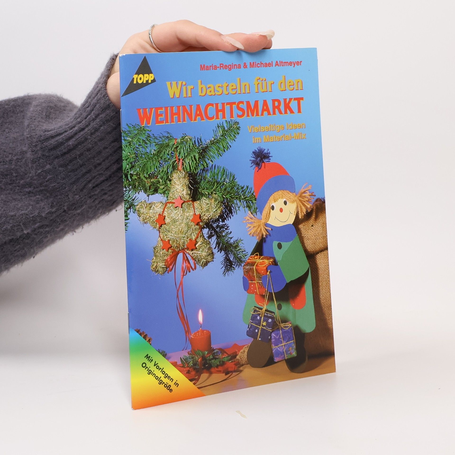 Regina-Maria Altmeyer Wir basteln für den Weihnachtsmarkt