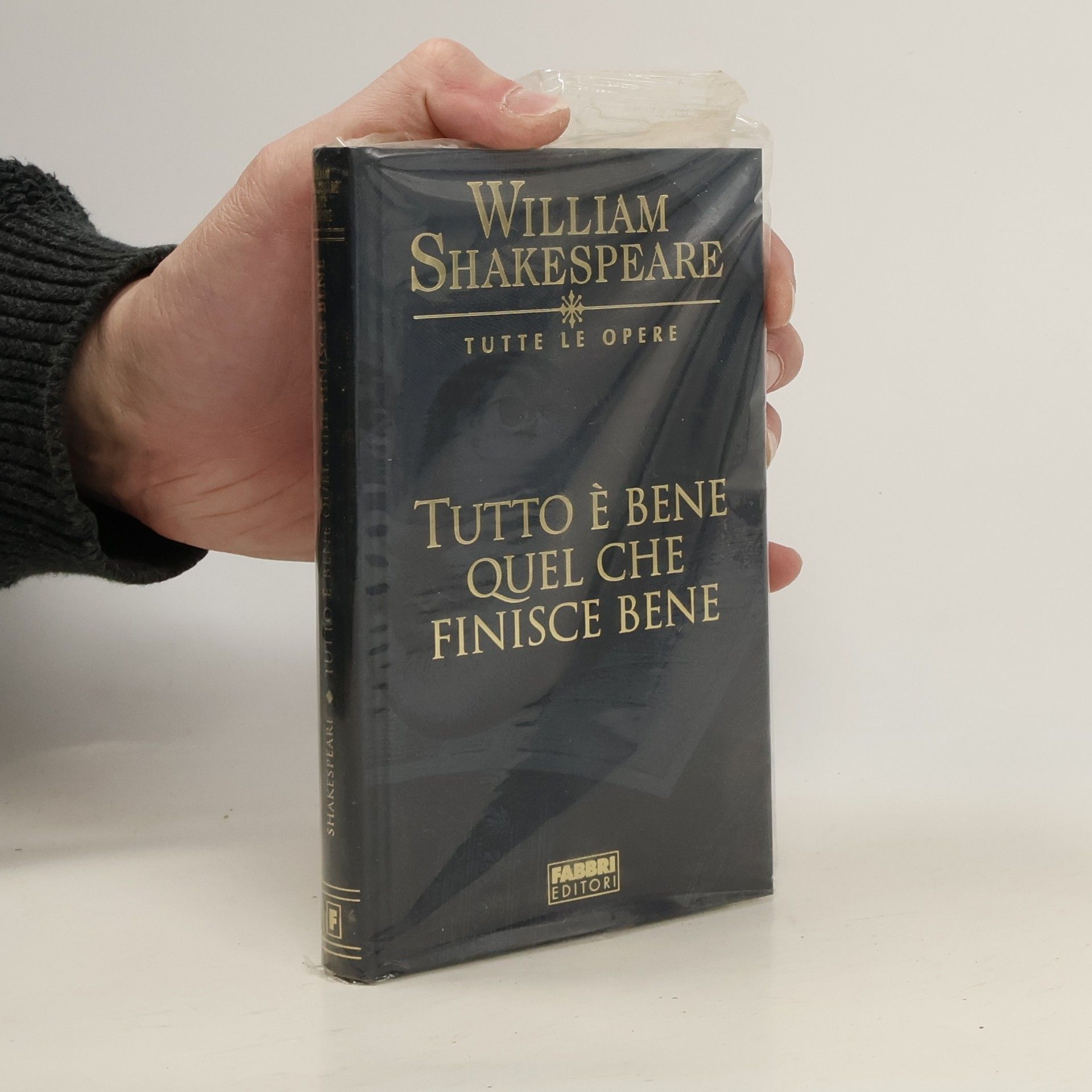 William Shakespeare Tutto è bene quel che finisce bene.