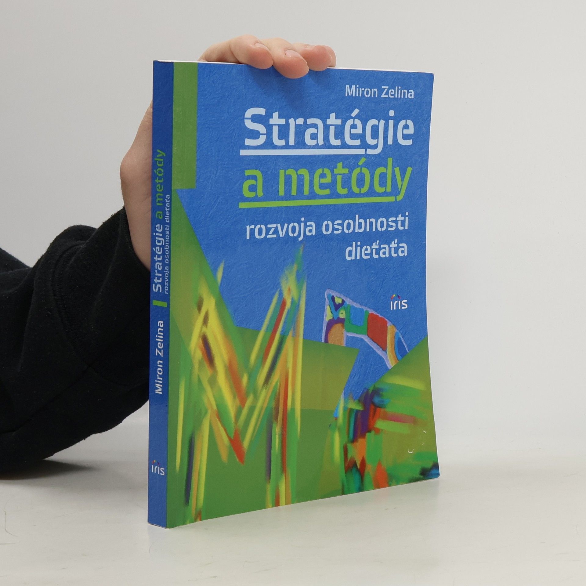 Miron Zelina Stratégie a metódy rozvoja osobnosti dieťaťa