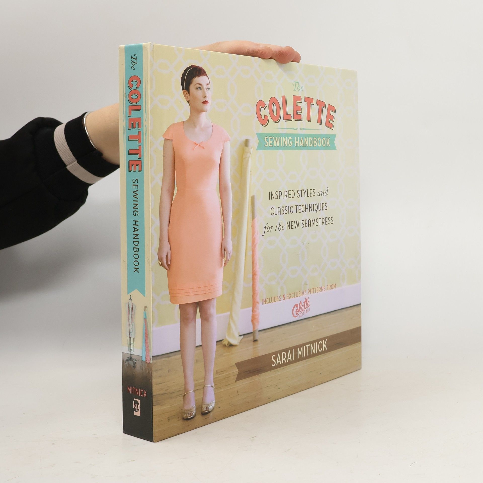 Sarai Mitnick The Colette Sewing Handbook