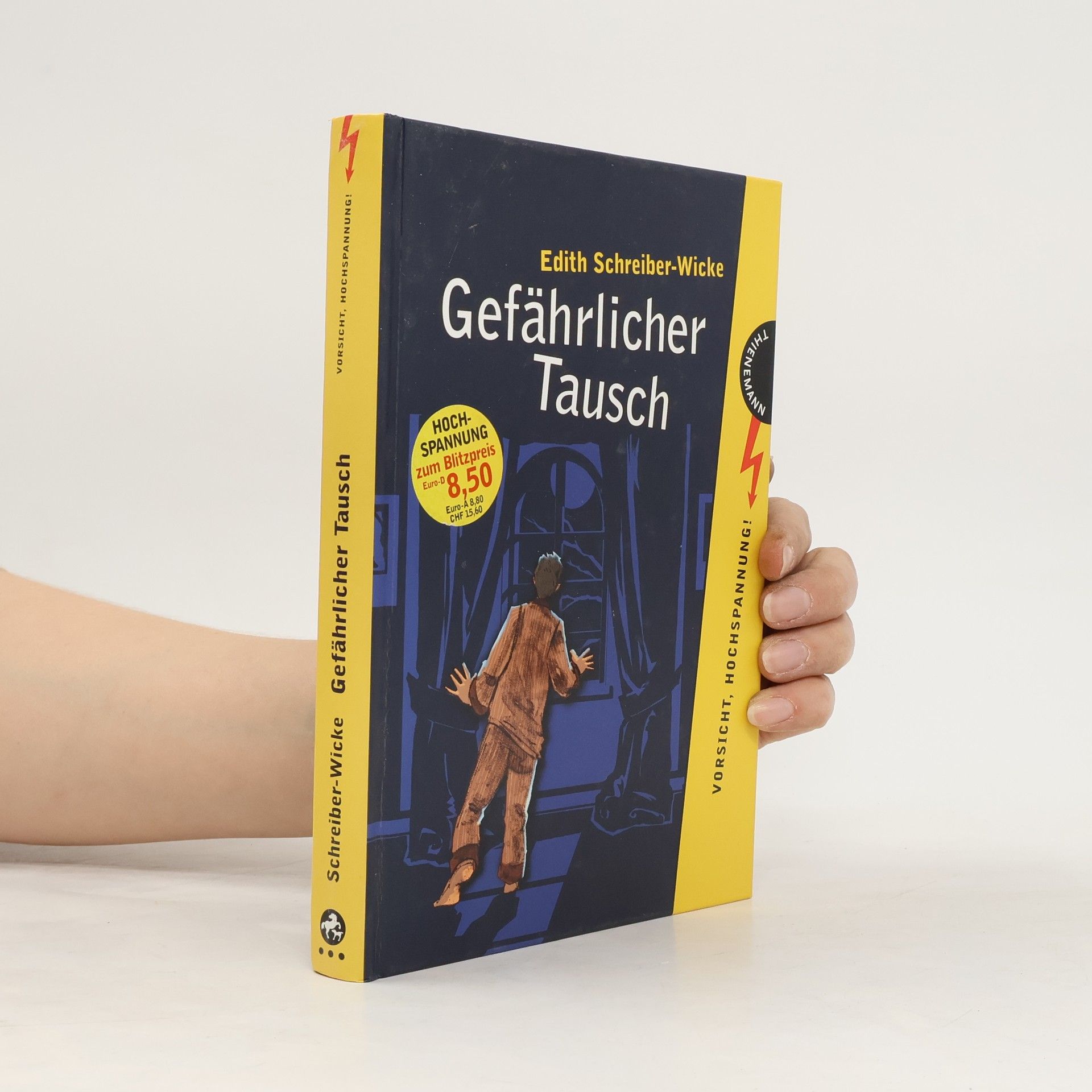Edith Schreiber-Wicke Gefährlicher Tausch