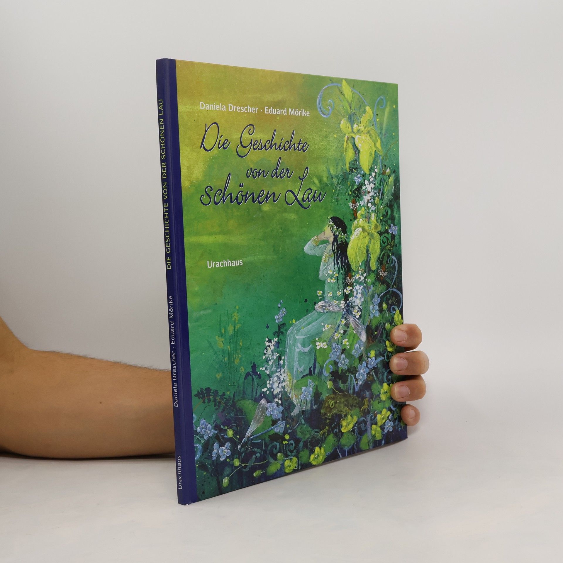 Daniela Drescher Die Geschichte von der schönen Lau