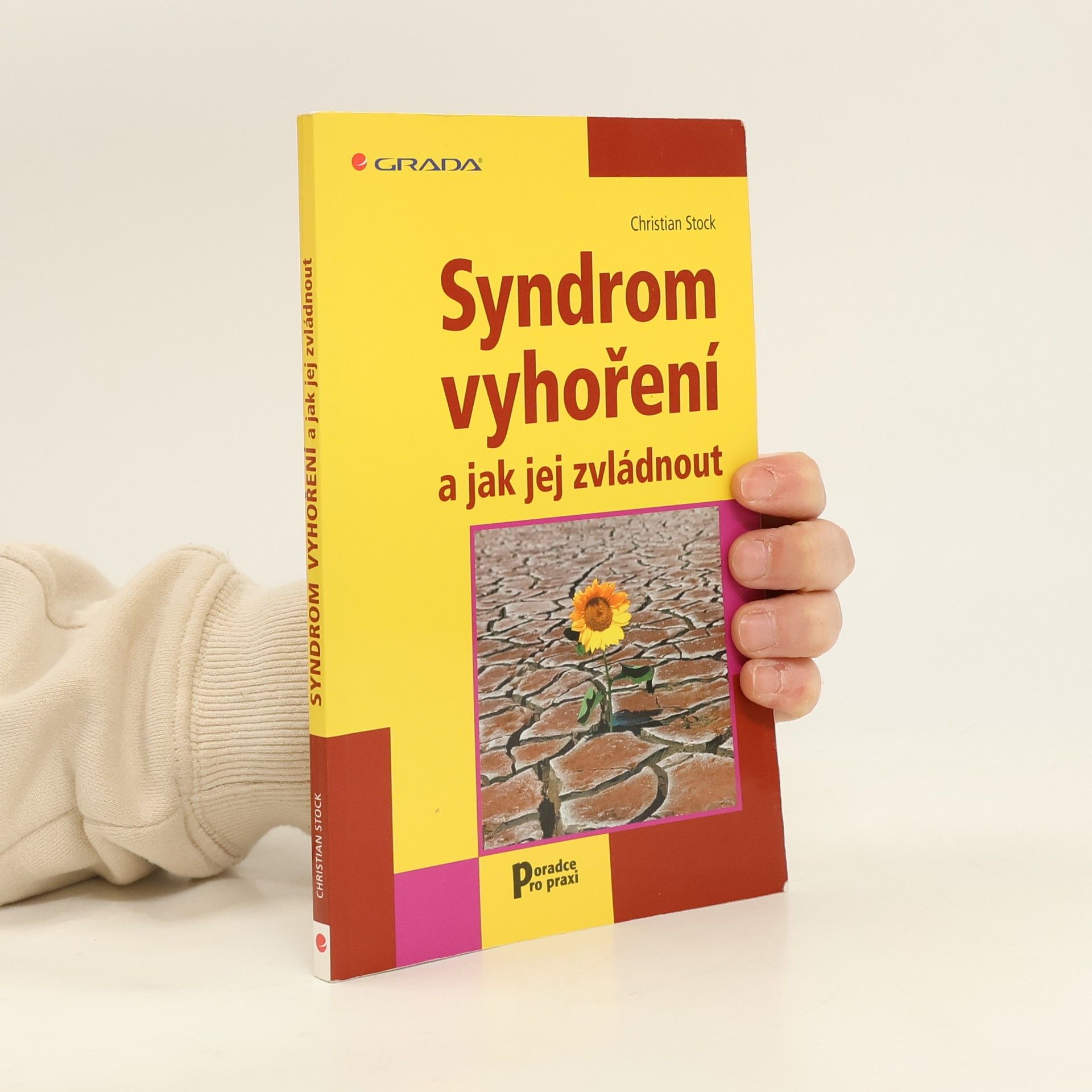 Syndrom vyhoření a jak jej zvládnout