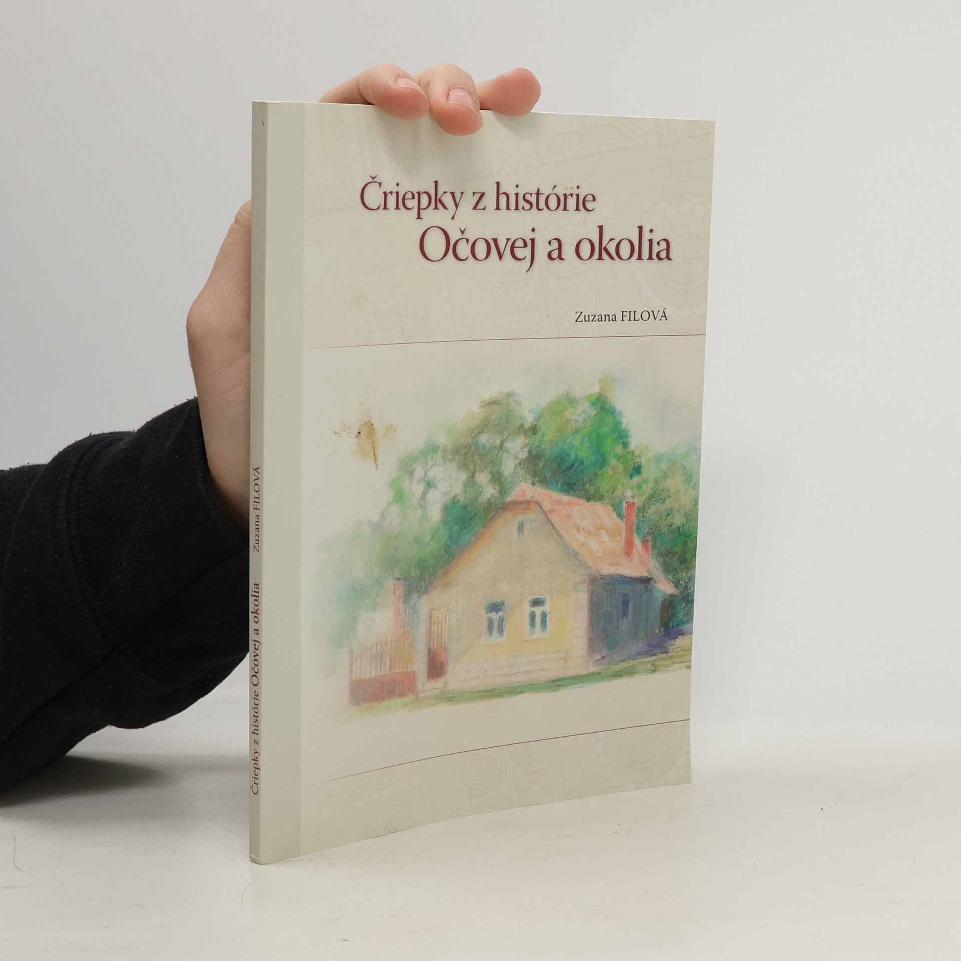 Zuzana Filová Čriepky z histórie Očovej a okolia