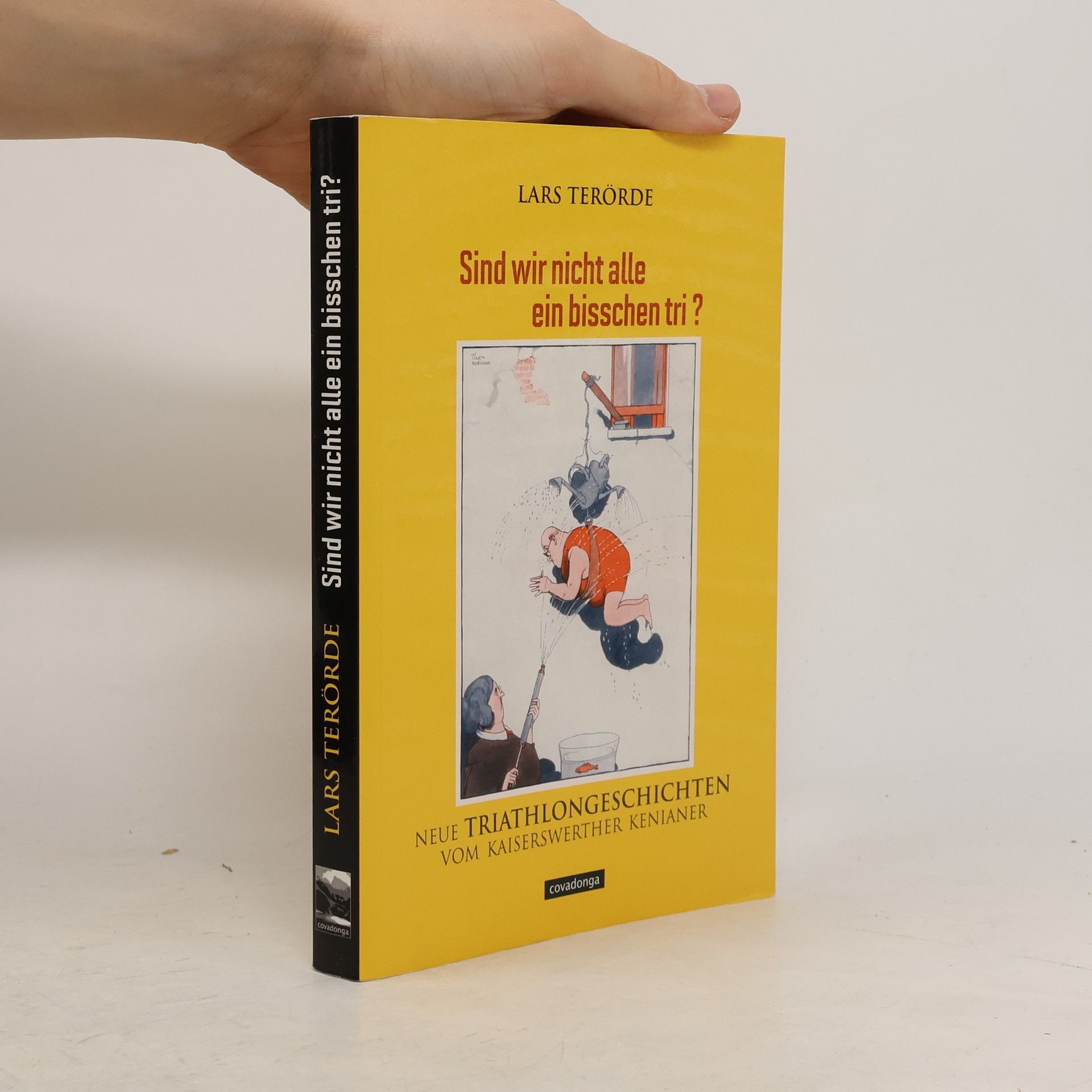 Lars Terörde Sind wir nicht alle ein bisschen tri?