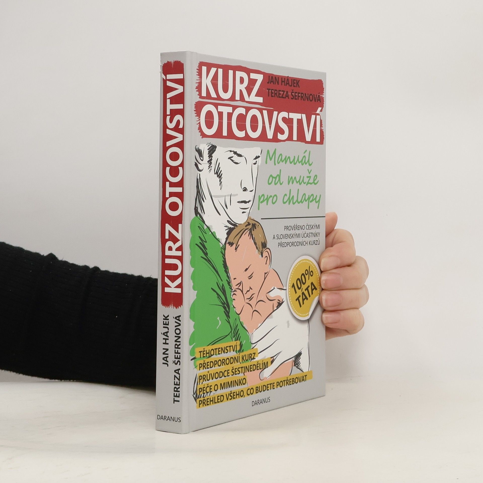 Kurz otcovství : manuál od muže pro chlapy