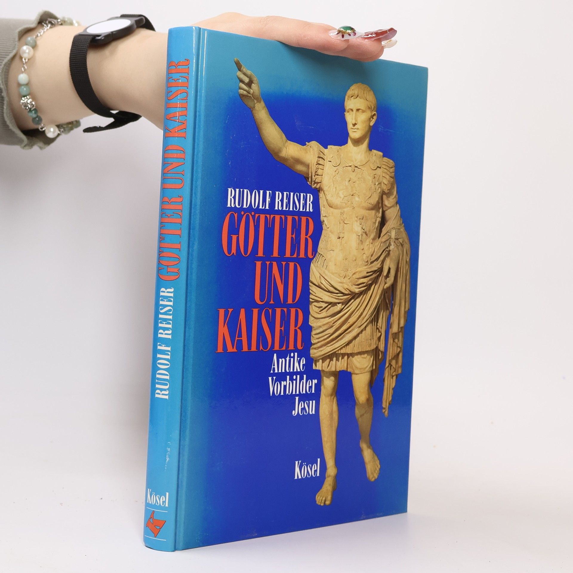Rudolf Reiser Götter und Kaiser