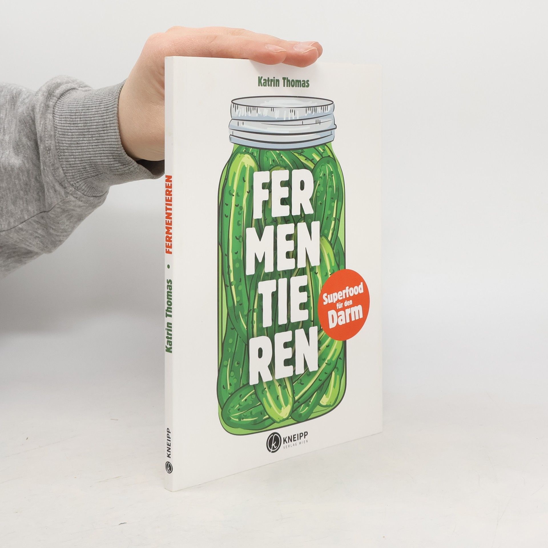 Katrin Thomas Fermentieren