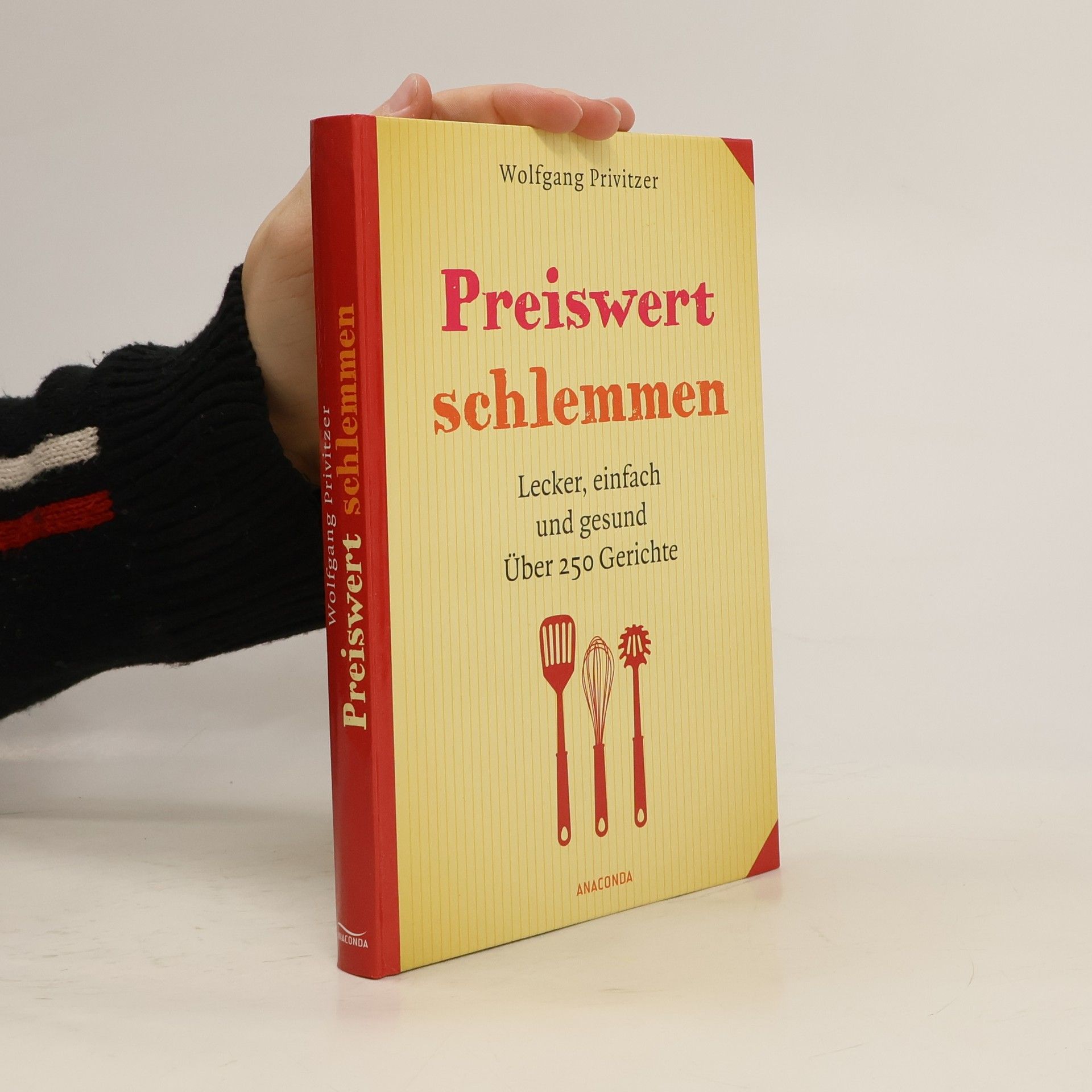 Wolfgang Privitzer Preiswert schlemmen