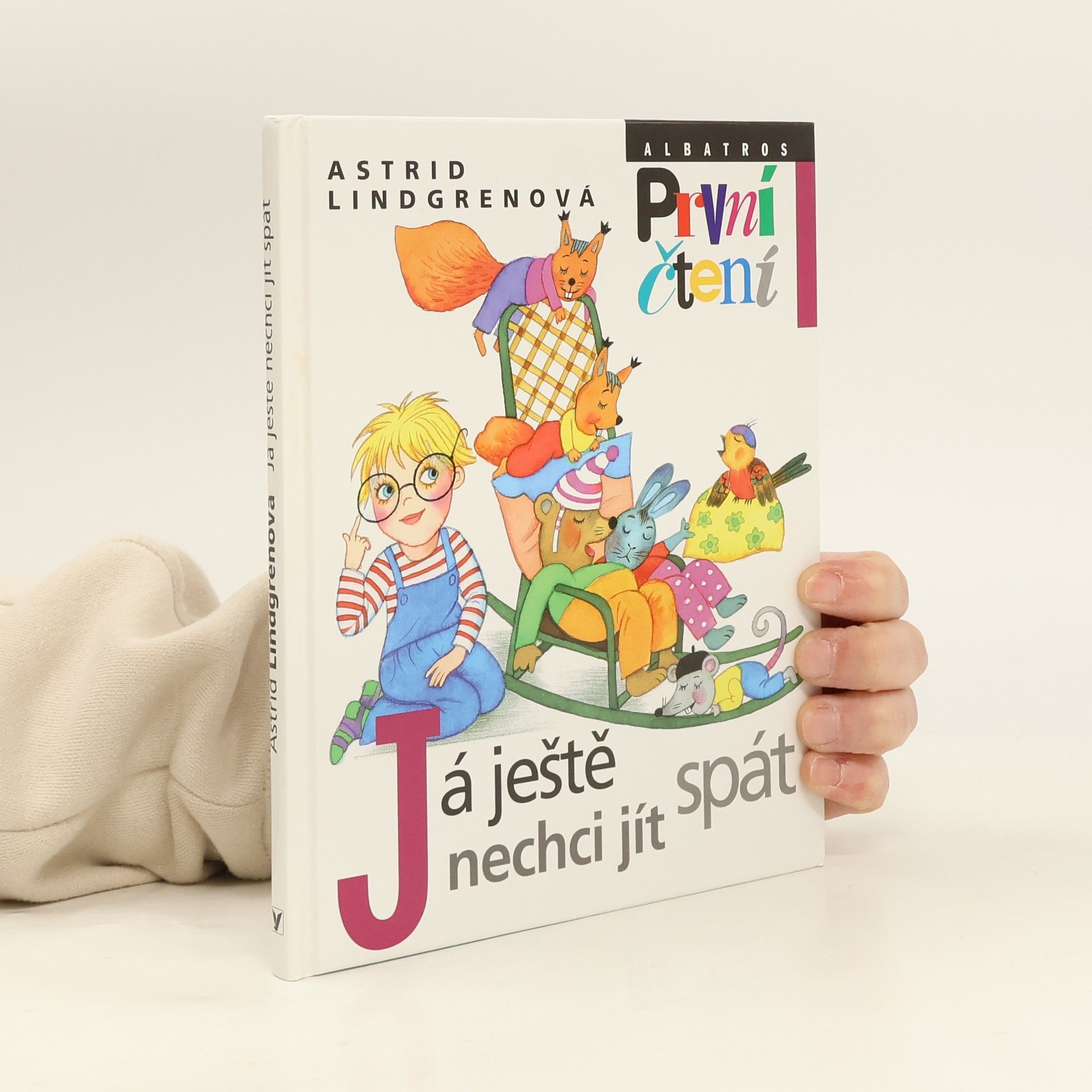 Astrid Lindgren Já ještě nechci jít spát