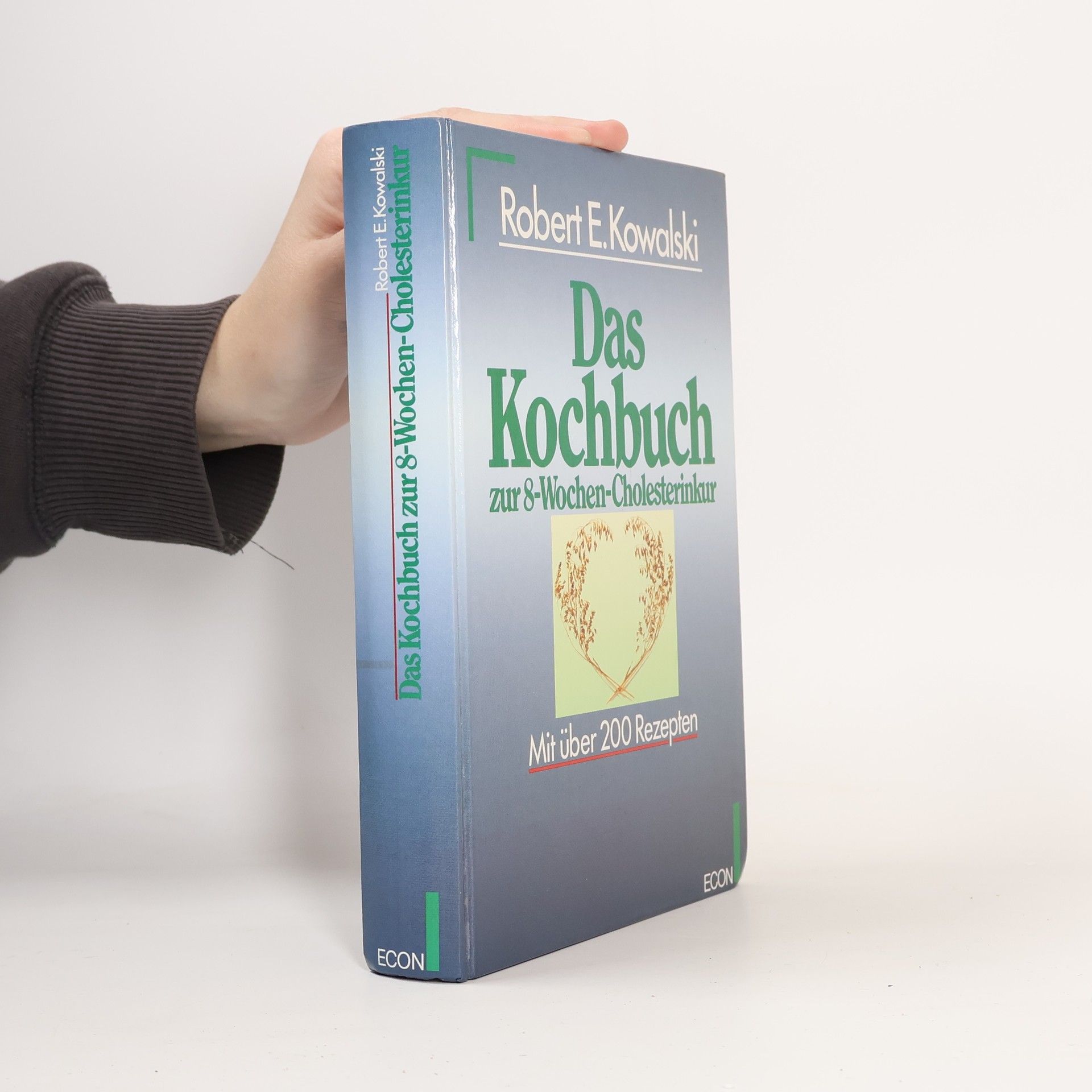 Das Kochbuch zur 8-Wochen-Cholesterinkur