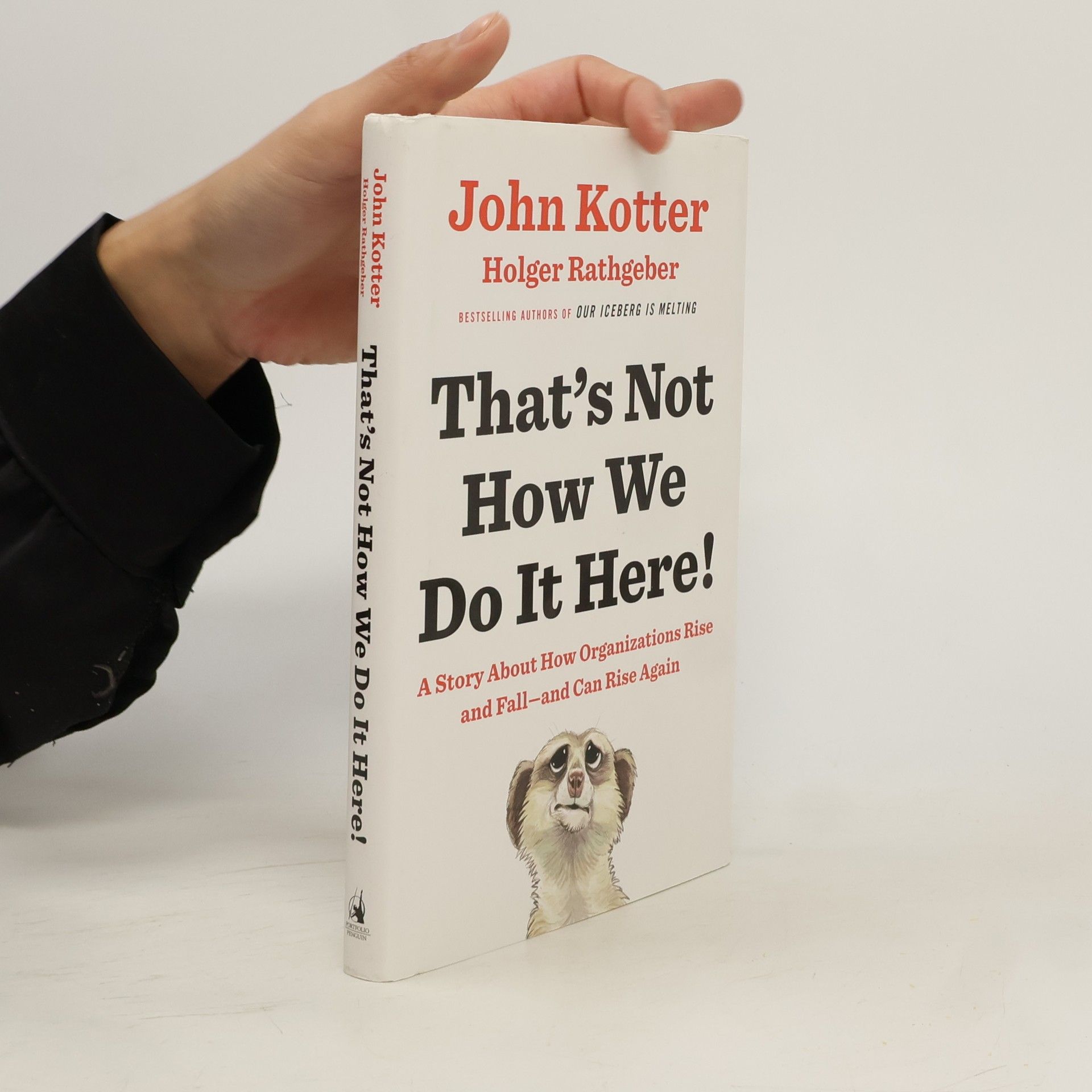 John P. Kotter That's Not How We Do It Here!