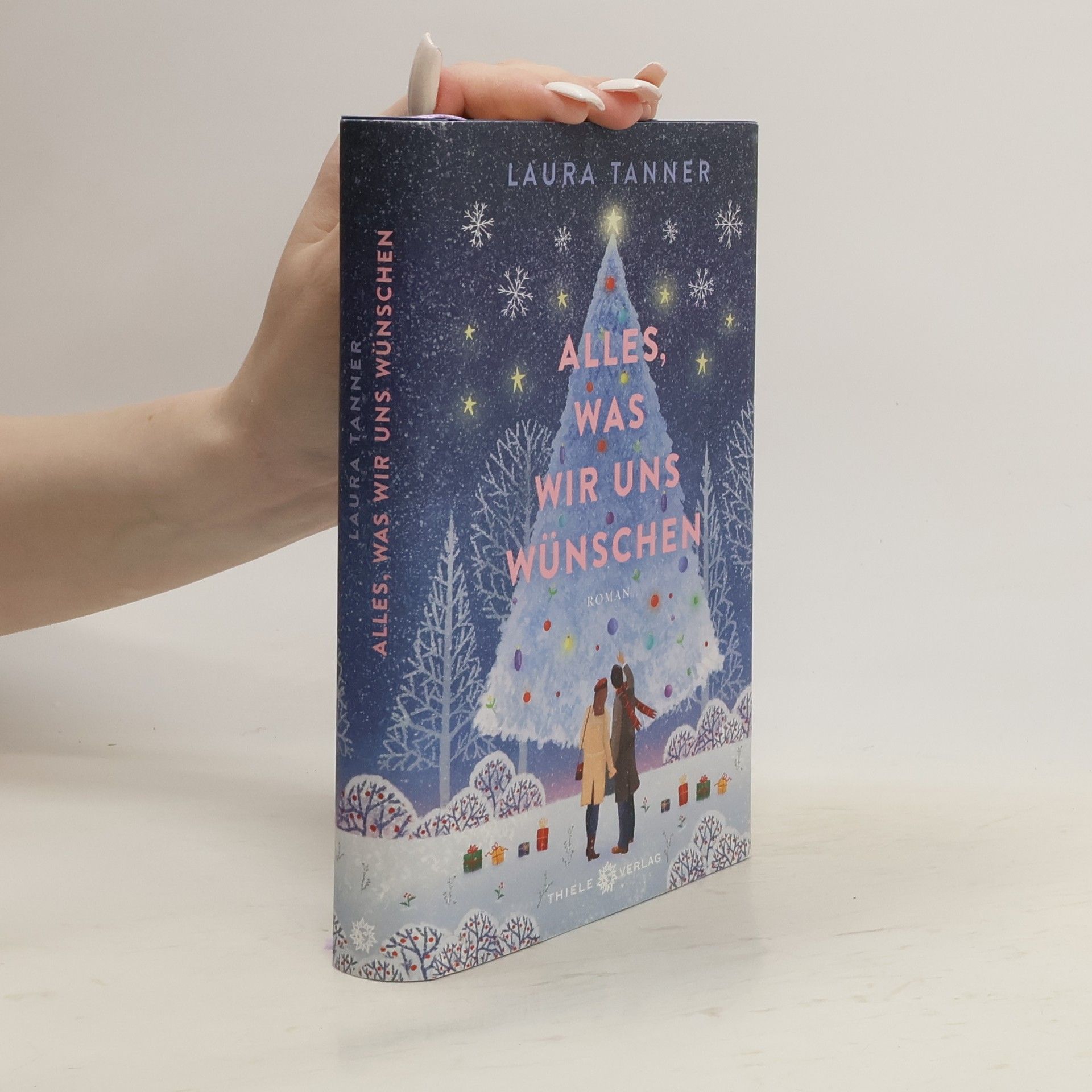 Laura Tanner Alles, was wir uns wünschen